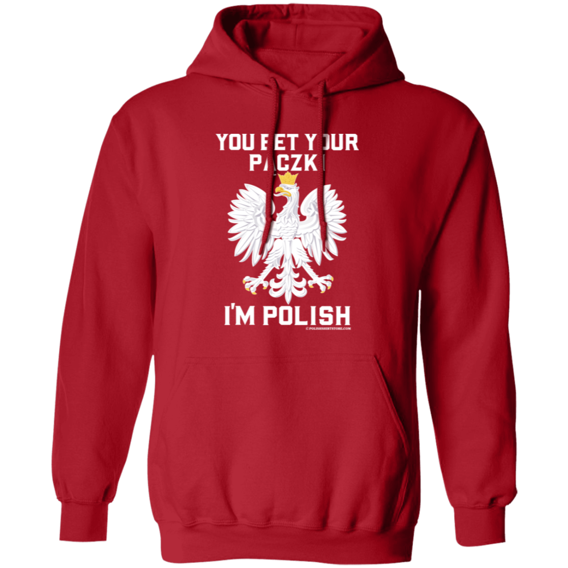 You Bet Your Paczki I'm Polish Apparel CustomCat G185 Pullover Hoodie Red S