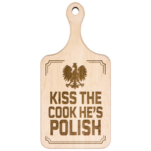 Kiss The Cook He's Polish Hardwood Paddle Cutting Board -  - Polish Shirt Store