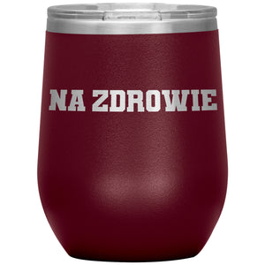 Na Zdrowie Insulated Wine Tumbler - Maroon - Polish Shirt Store