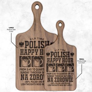 Old Time Polish Happy Hour Hardwood Paddle Cutting Board - Small / Walnut - Polish Shirt Store