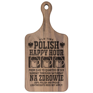 Old Time Polish Happy Hour Hardwood Paddle Cutting Board - Large / Walnut - Polish Shirt Store