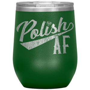 Polish AF Insulated Wine Tumbler - Green - Polish Shirt Store