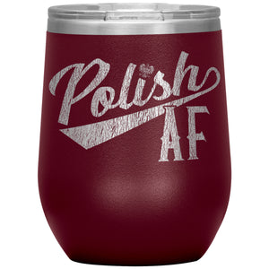 Polish AF Insulated Wine Tumbler - Maroon - Polish Shirt Store