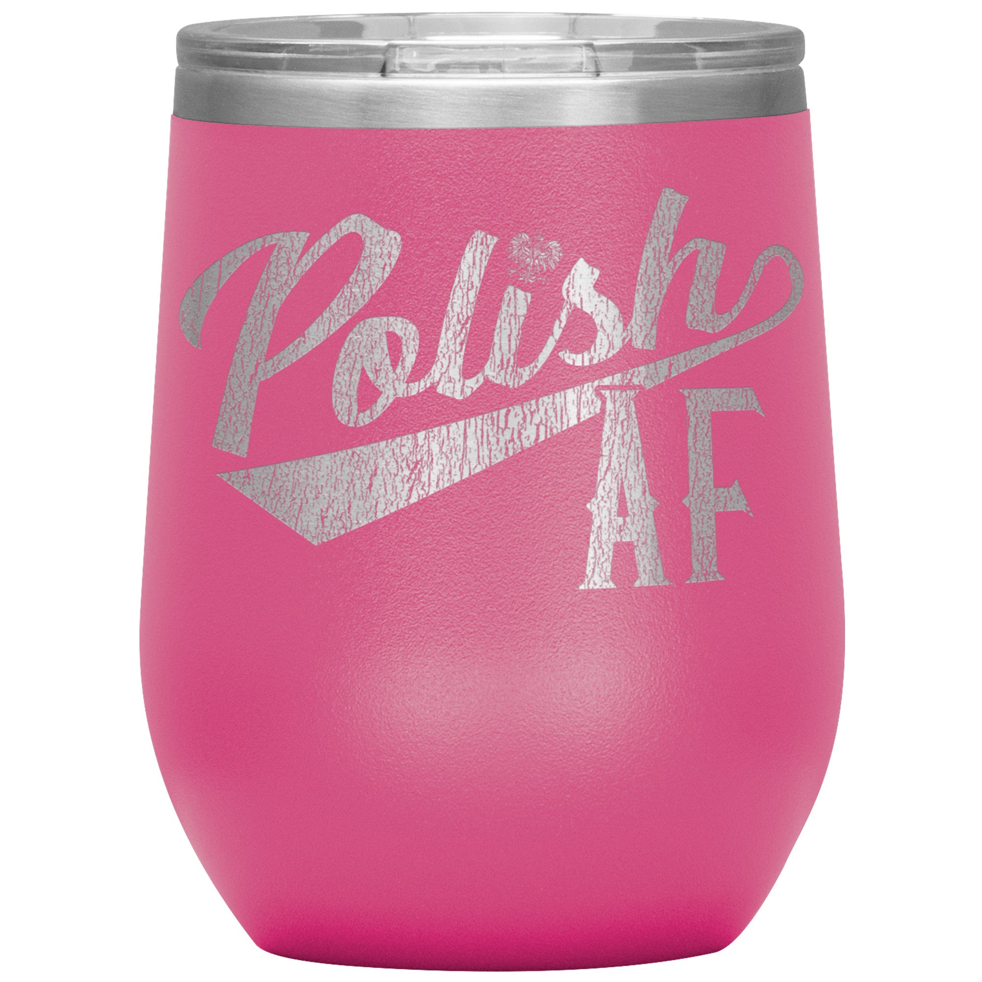 Polish AF Insulated Wine Tumbler Tumblers teelaunch Pink  