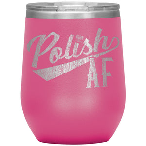 Polish AF Insulated Wine Tumbler - Pink - Polish Shirt Store