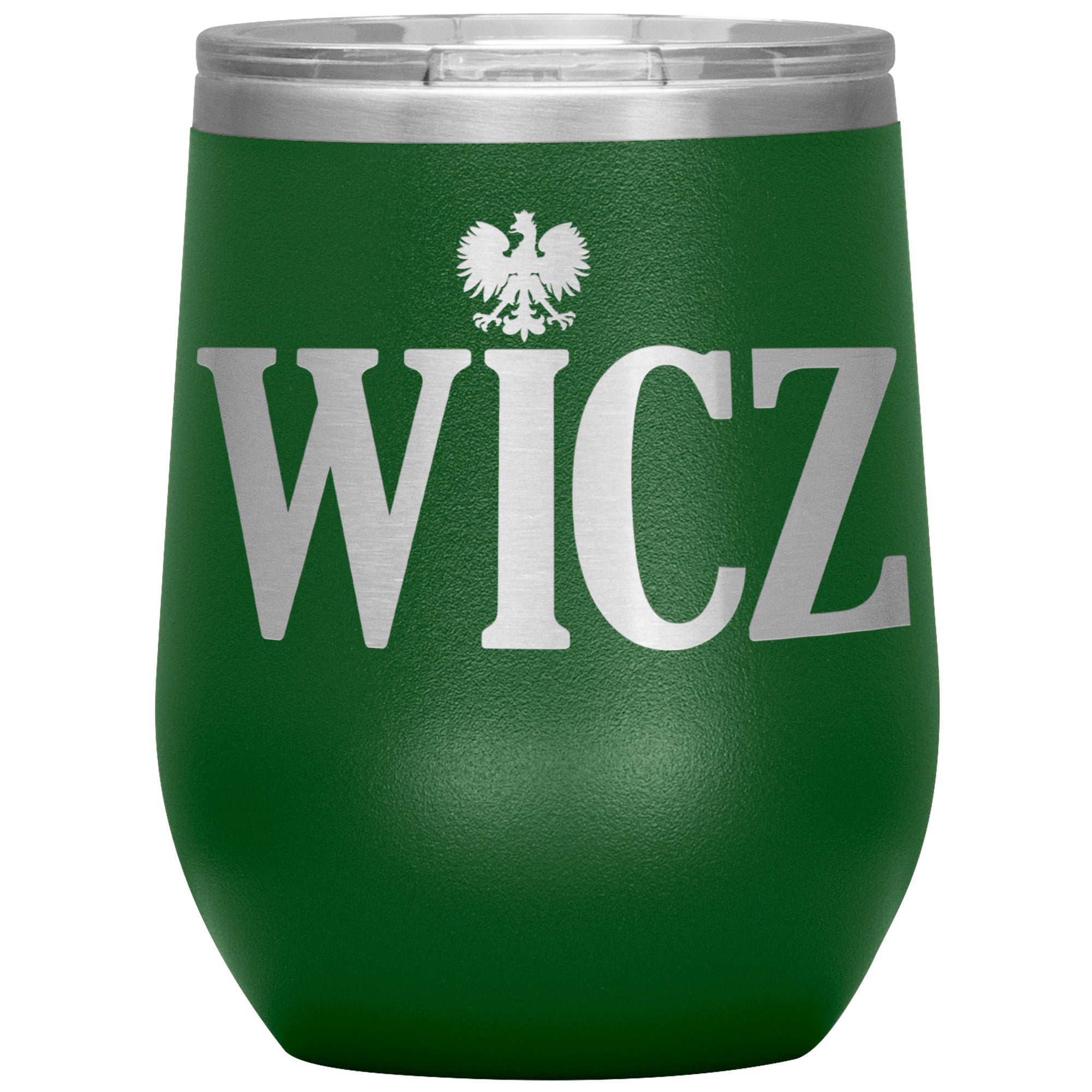 Polish Surname Ending in WICZ Insulated Wine Tumbler Tumblers teelaunch Green  