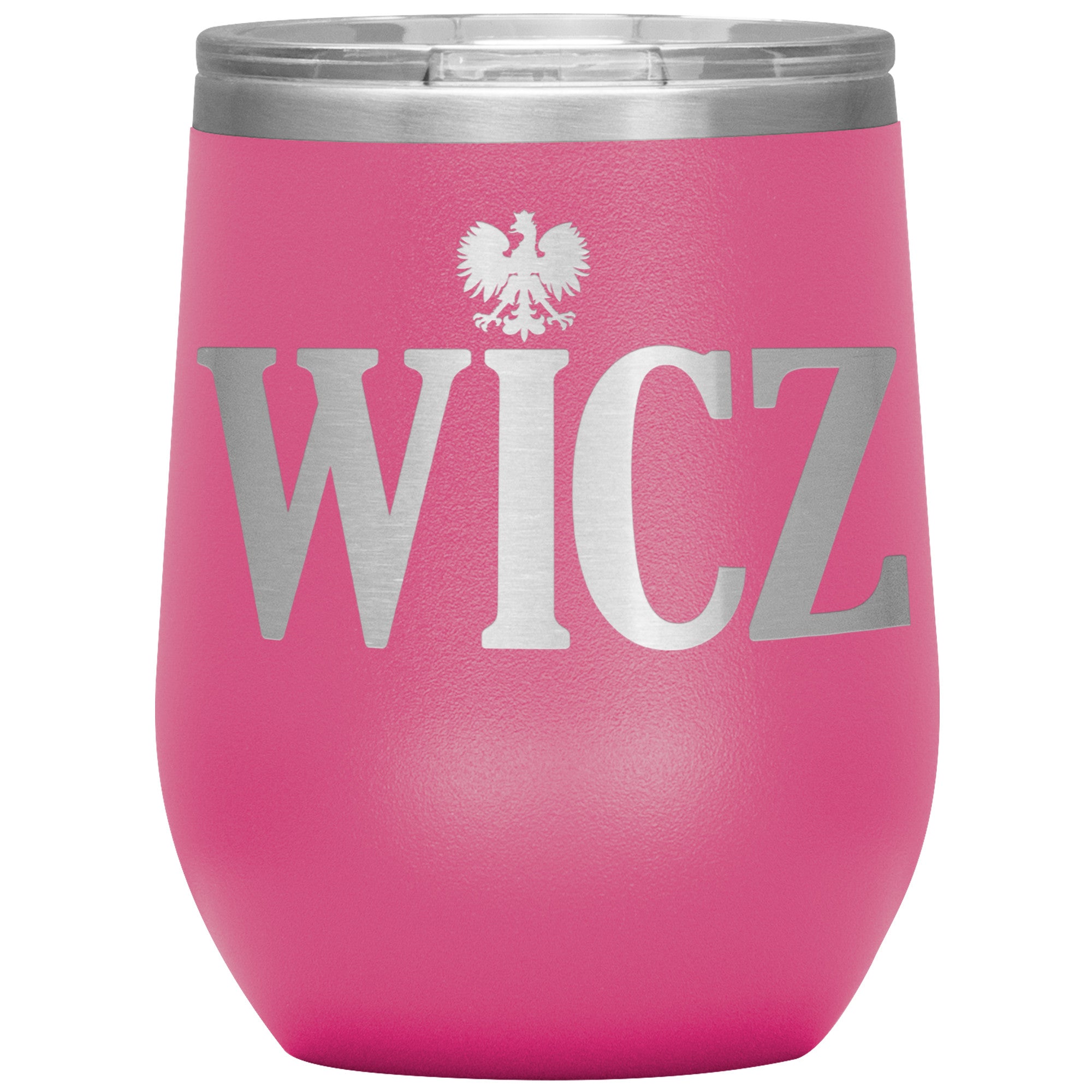 Polish Surname Ending in WICZ Insulated Wine Tumbler Tumblers teelaunch Pink  