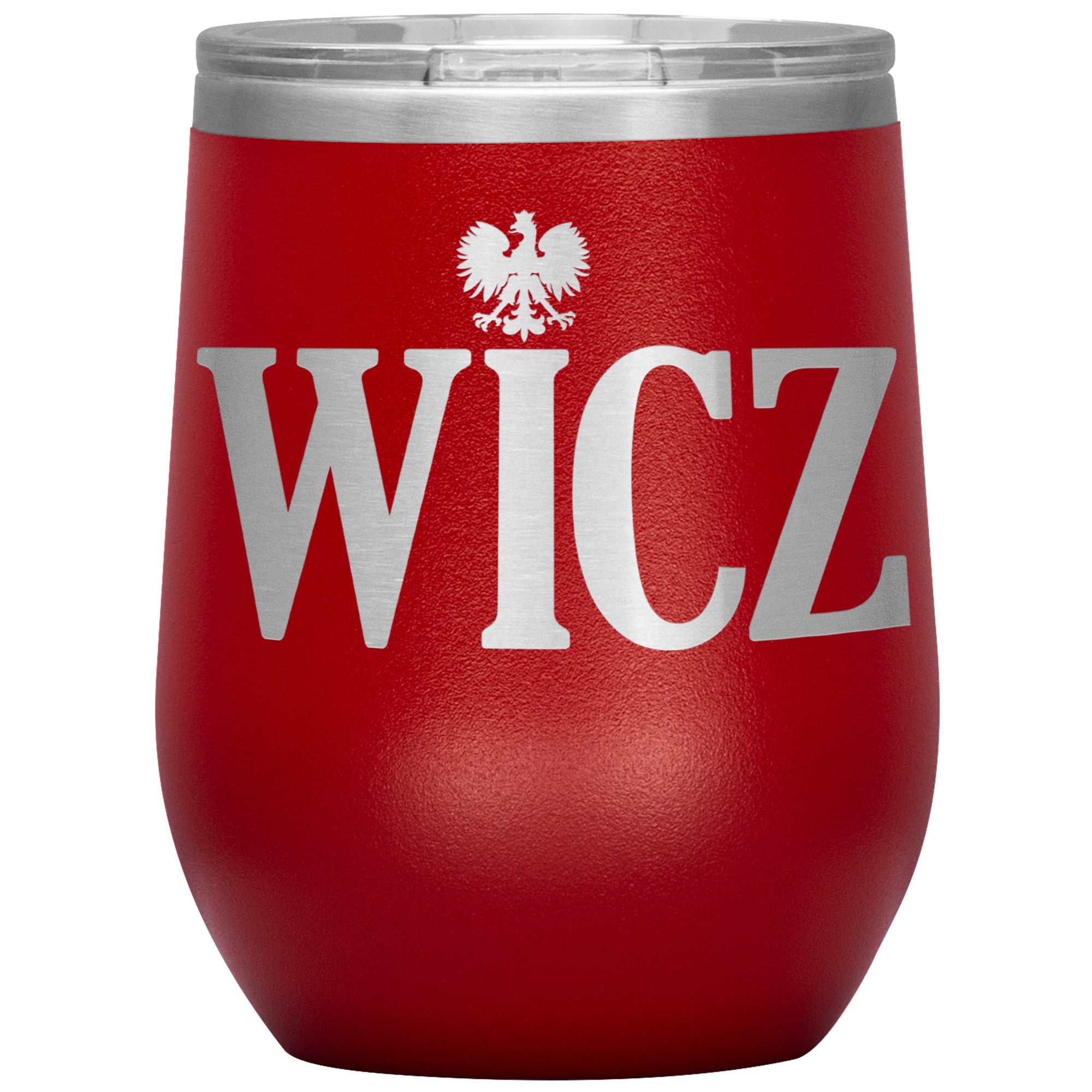 Polish Surname Ending in WICZ Insulated Wine Tumbler Tumblers teelaunch Red  