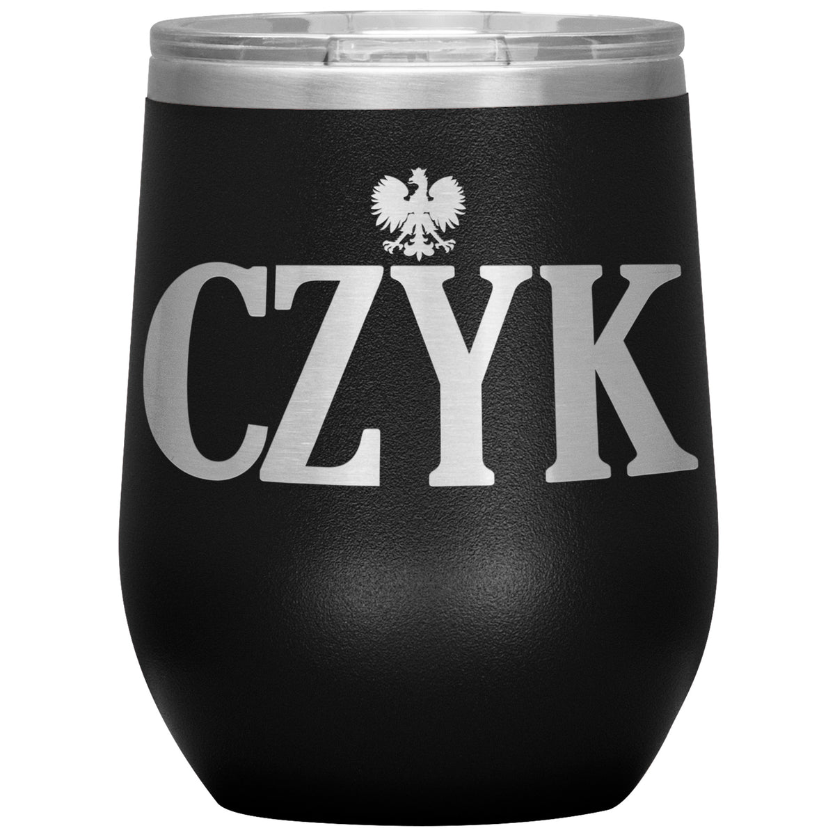Polish Surnames Ending In CZYK Insulated Wine Tumbler Tumblers teelaunch Black  