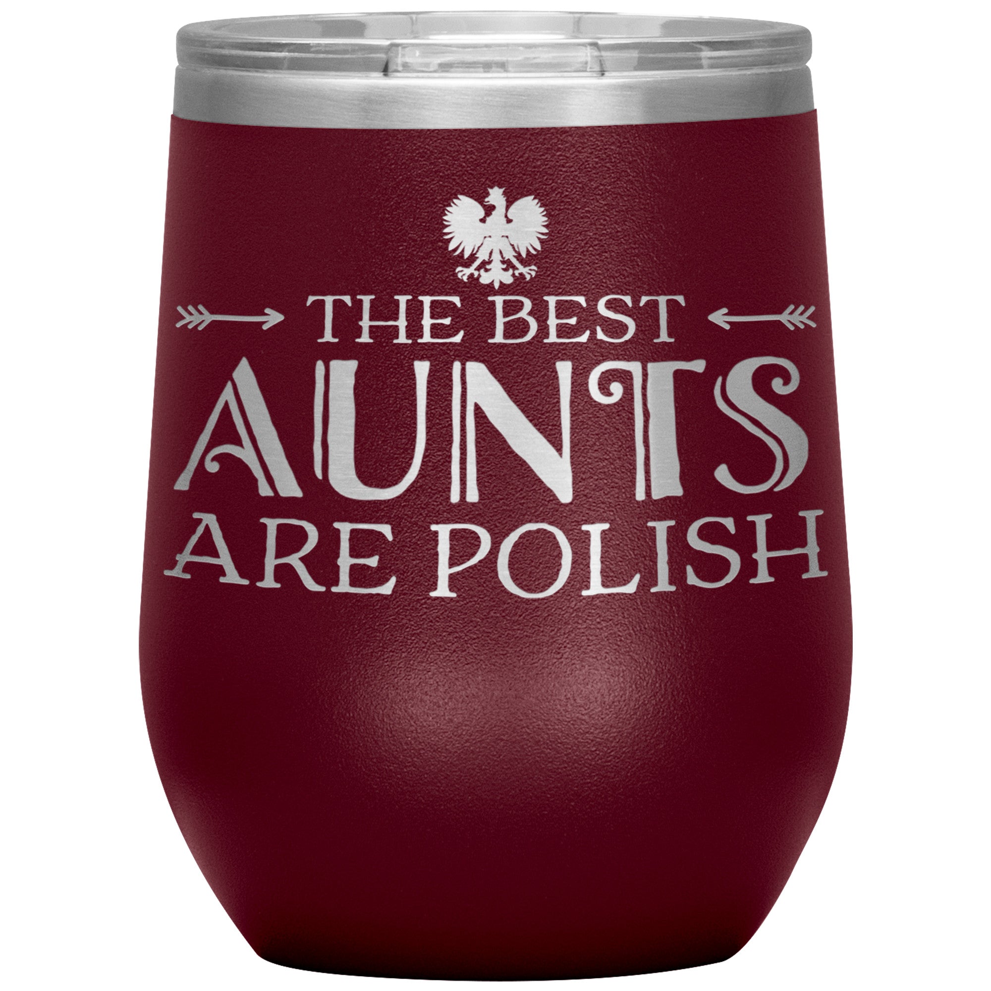 The Best Aunts Are Polish Insulated Wine Tumbler Tumblers teelaunch Maroon  