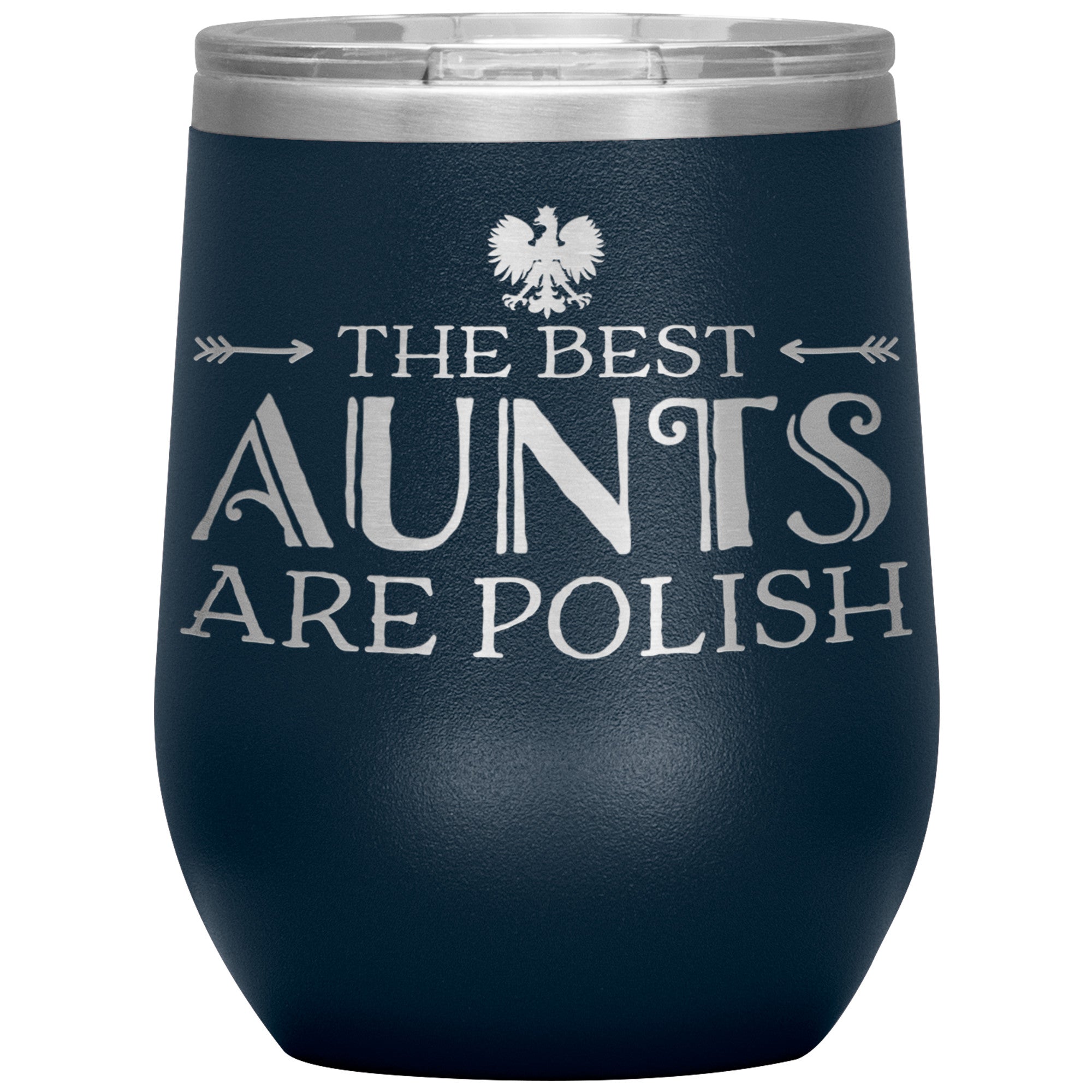 The Best Aunts Are Polish Insulated Wine Tumbler Tumblers teelaunch Navy  