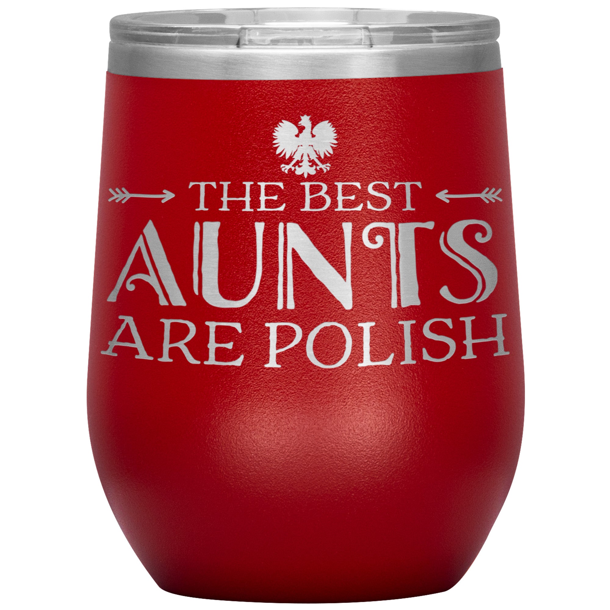 The Best Aunts Are Polish Insulated Wine Tumbler Tumblers teelaunch Red  