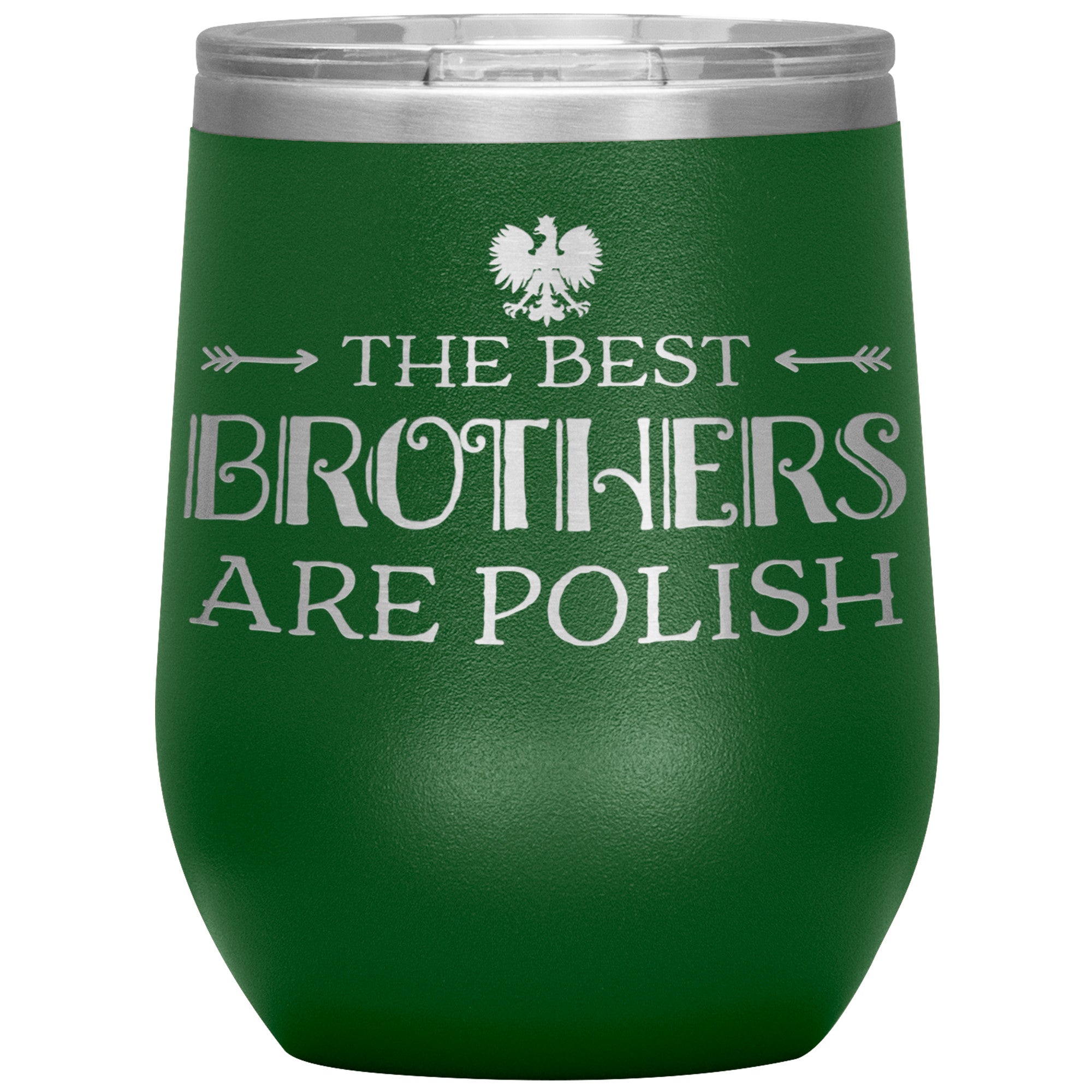 The Best Brothers Are Polish Insulated Wine Tumbler Tumblers teelaunch Green  