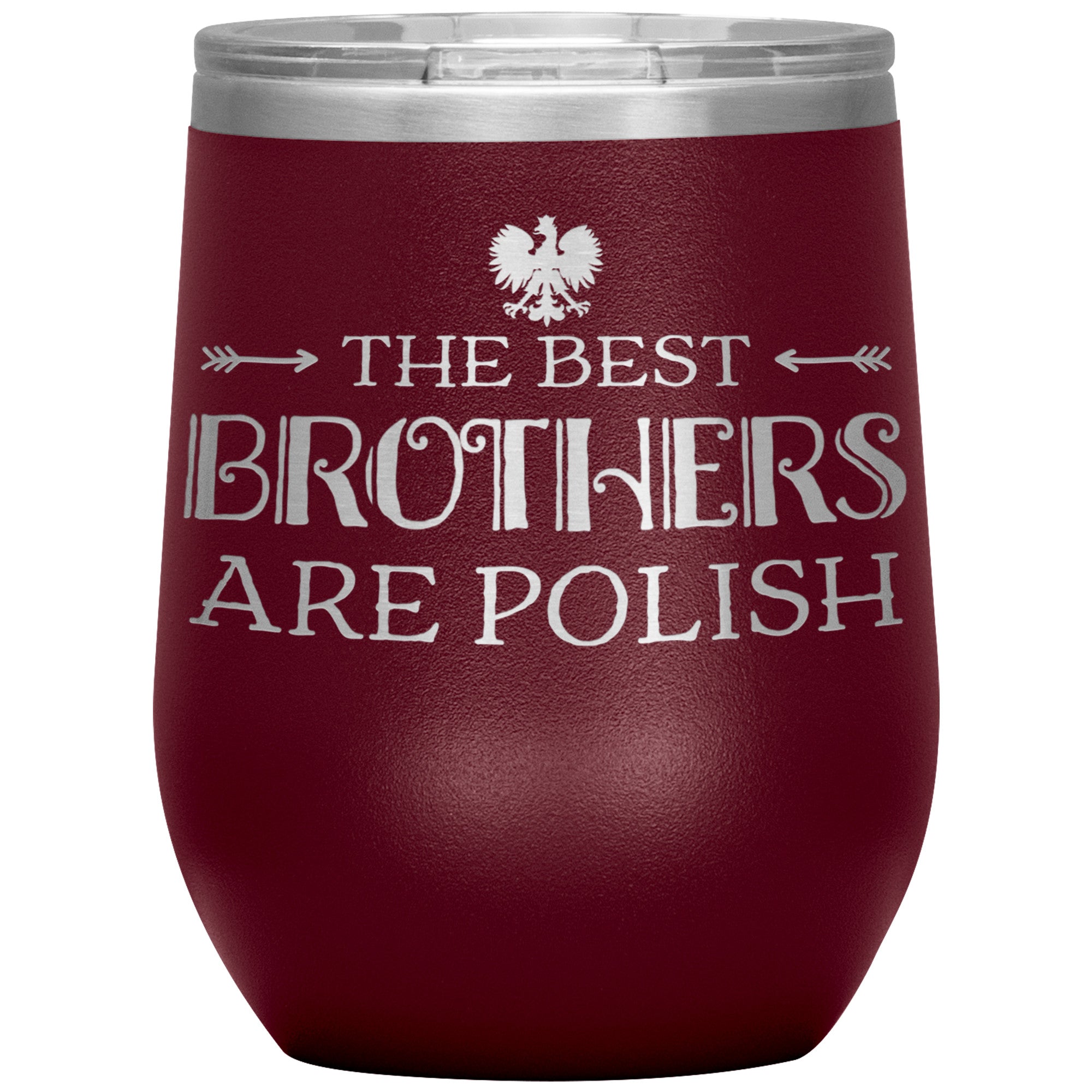 The Best Brothers Are Polish Insulated Wine Tumbler Tumblers teelaunch Maroon  