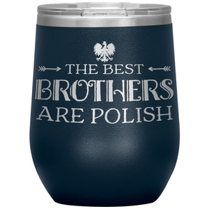 The Best Brothers Are Polish Insulated Wine Tumbler - Navy - Polish Shirt Store