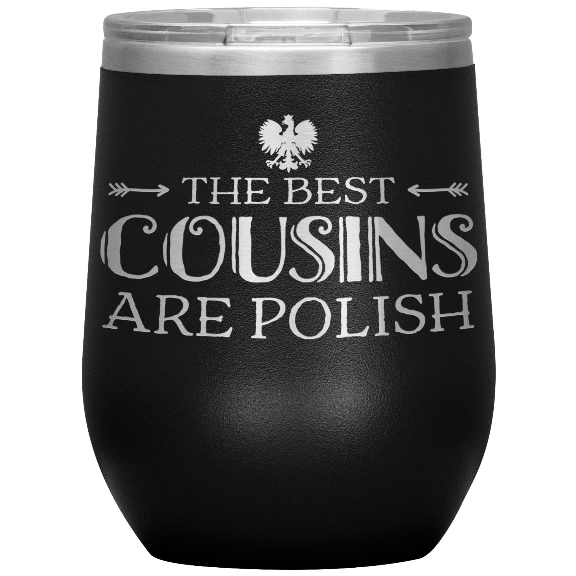The Best Cousins Are Polish Insulated Wine Tumbler Tumblers teelaunch Black  