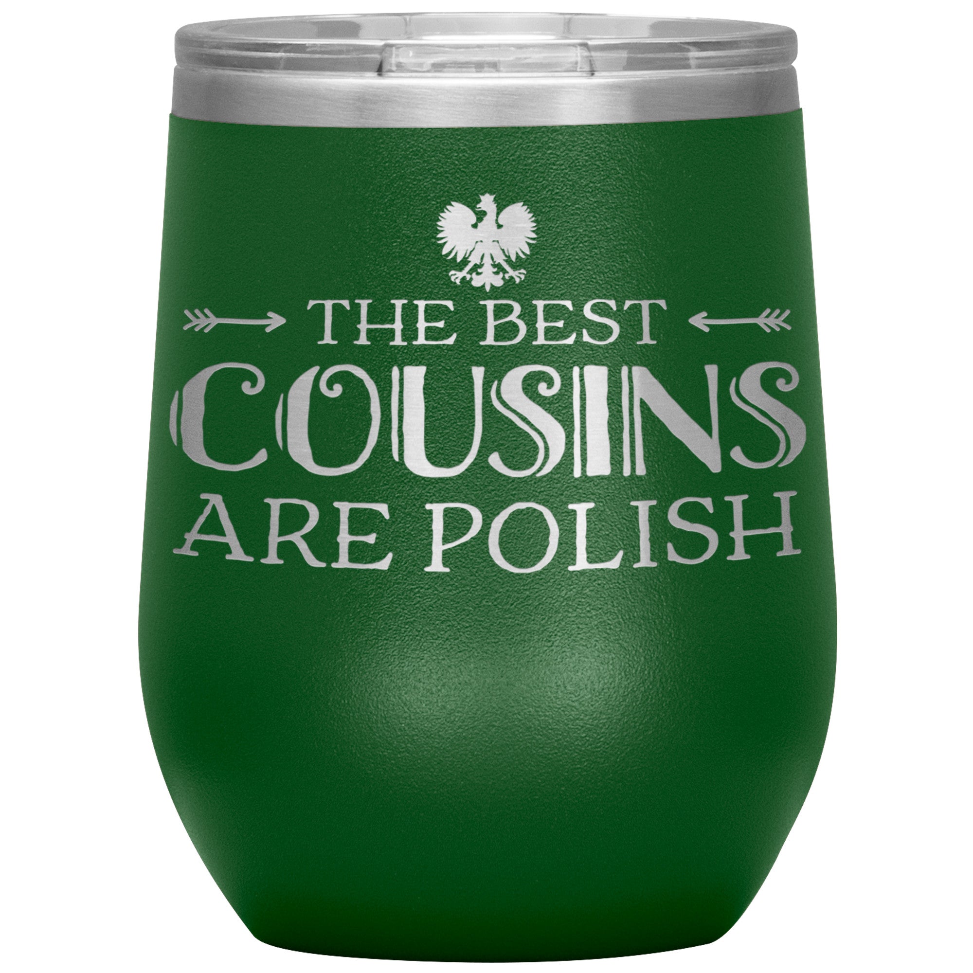 The Best Cousins Are Polish Insulated Wine Tumbler Tumblers teelaunch Green  