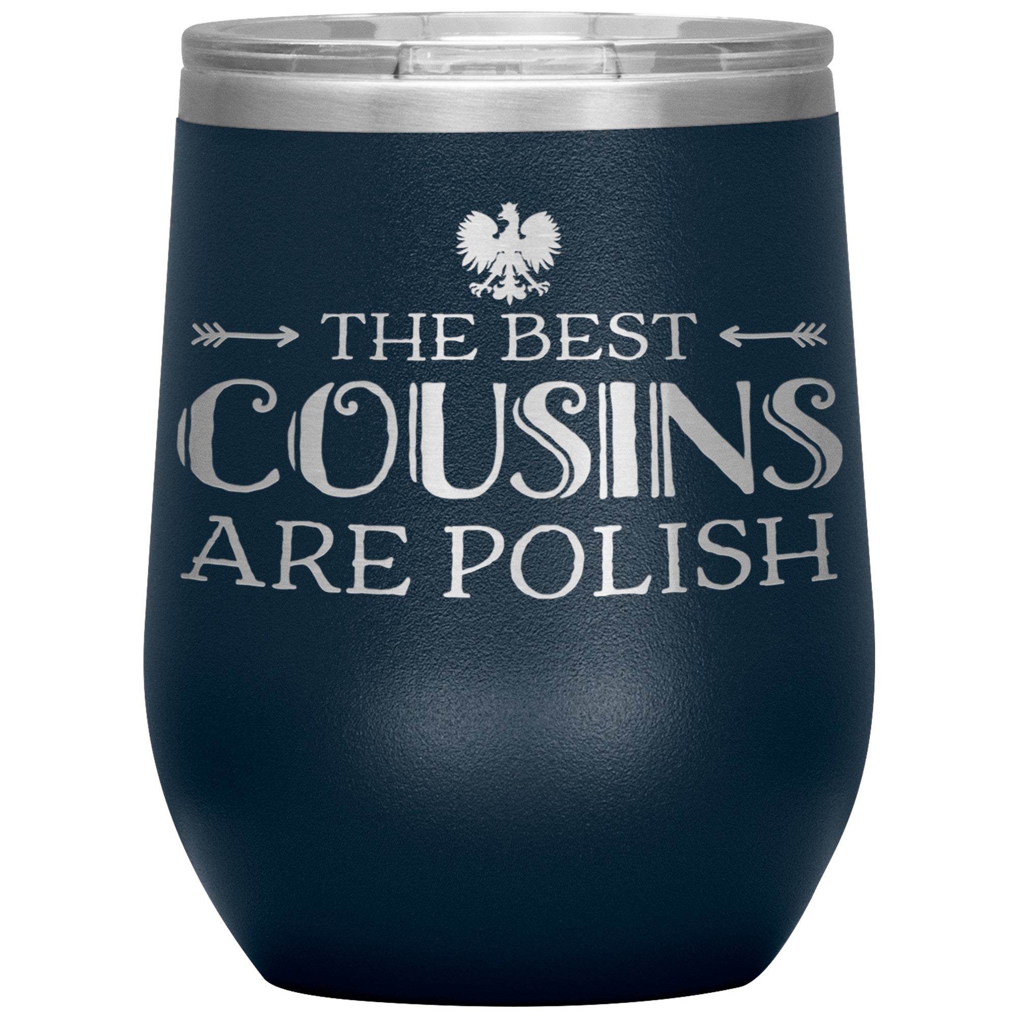 The Best Cousins Are Polish Insulated Wine Tumbler Tumblers teelaunch Navy  