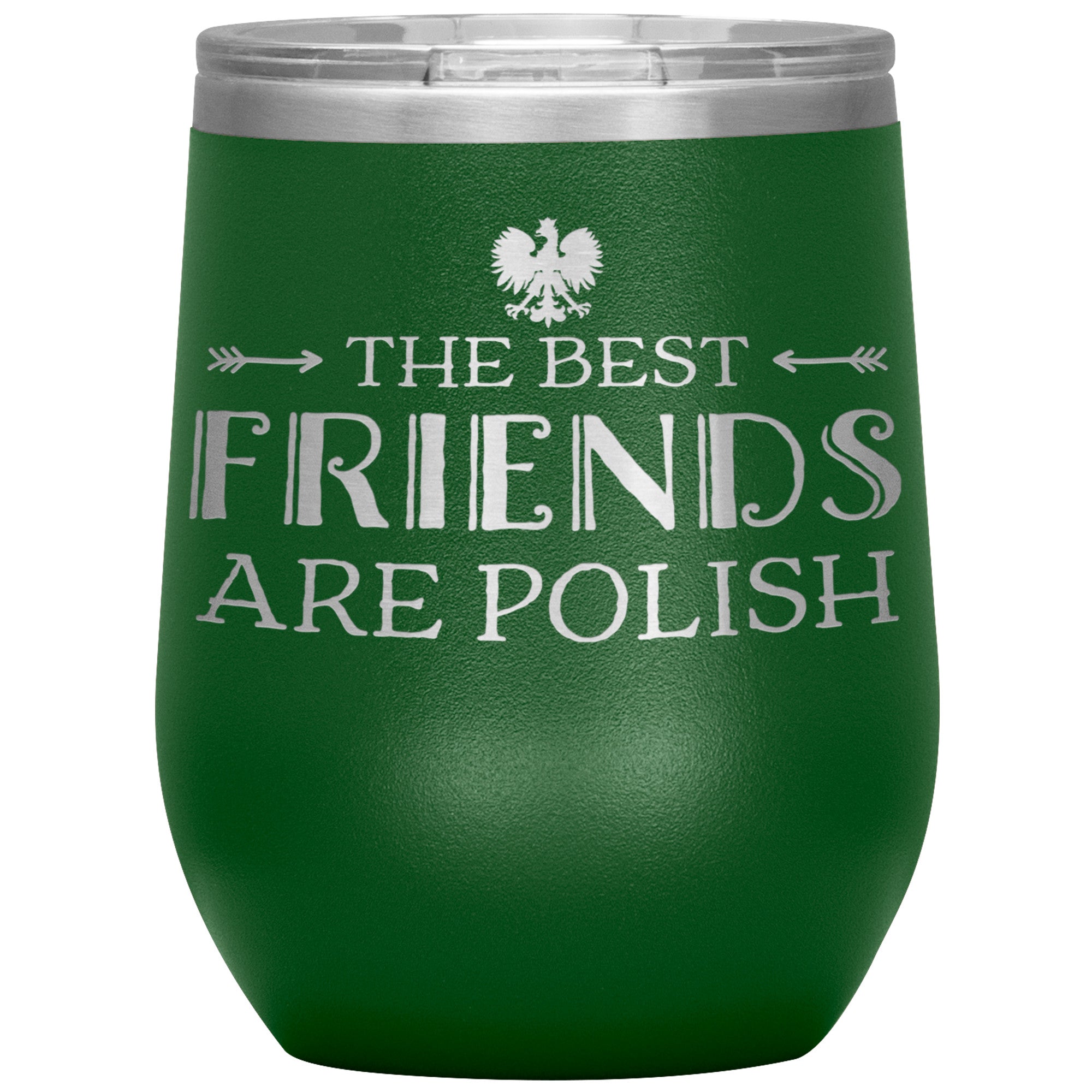 The Best Friends Are Polish Insulated Wine Tumbler Tumblers teelaunch Green  