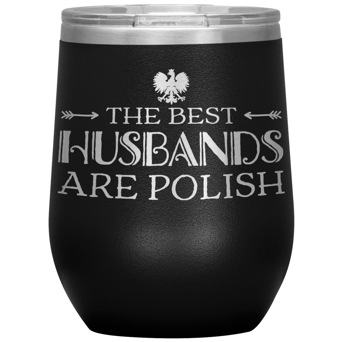 The Best Husbands Are Polish Insulated Wine Tumbler Tumblers teelaunch Black  