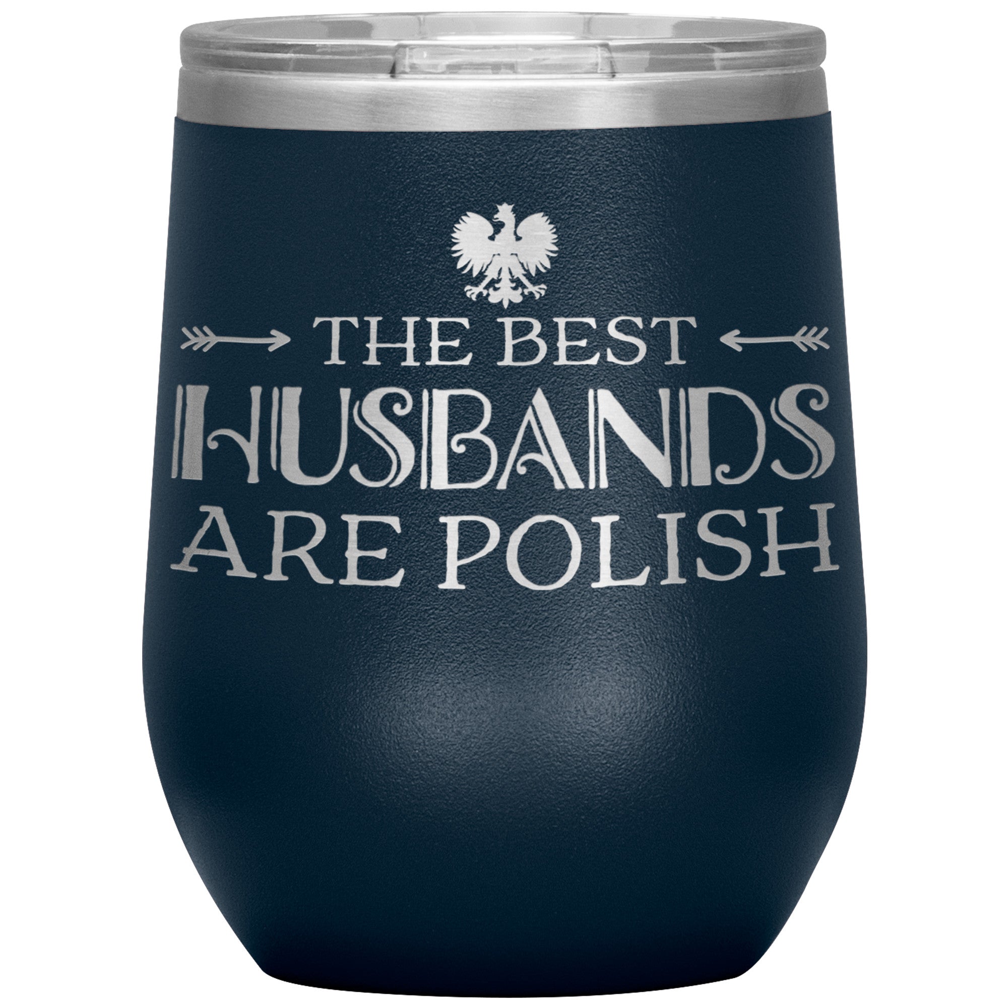 The Best Husbands Are Polish Insulated Wine Tumbler Tumblers teelaunch Navy  