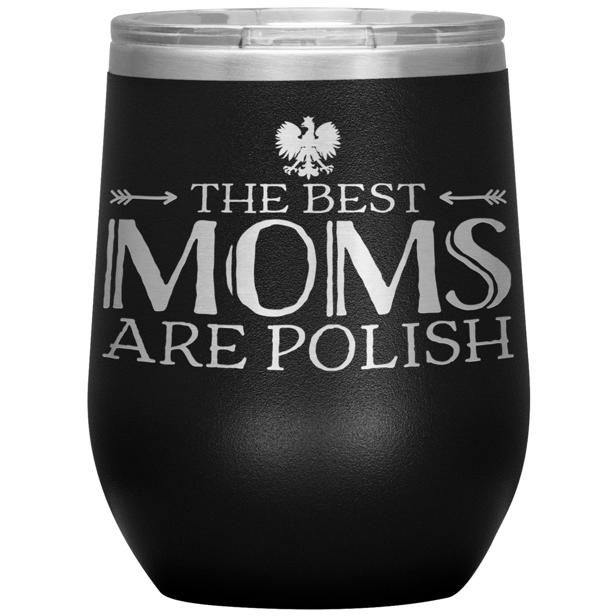 The Best Moms Are Polish Insulated Wine Tumbler Tumblers teelaunch Black  