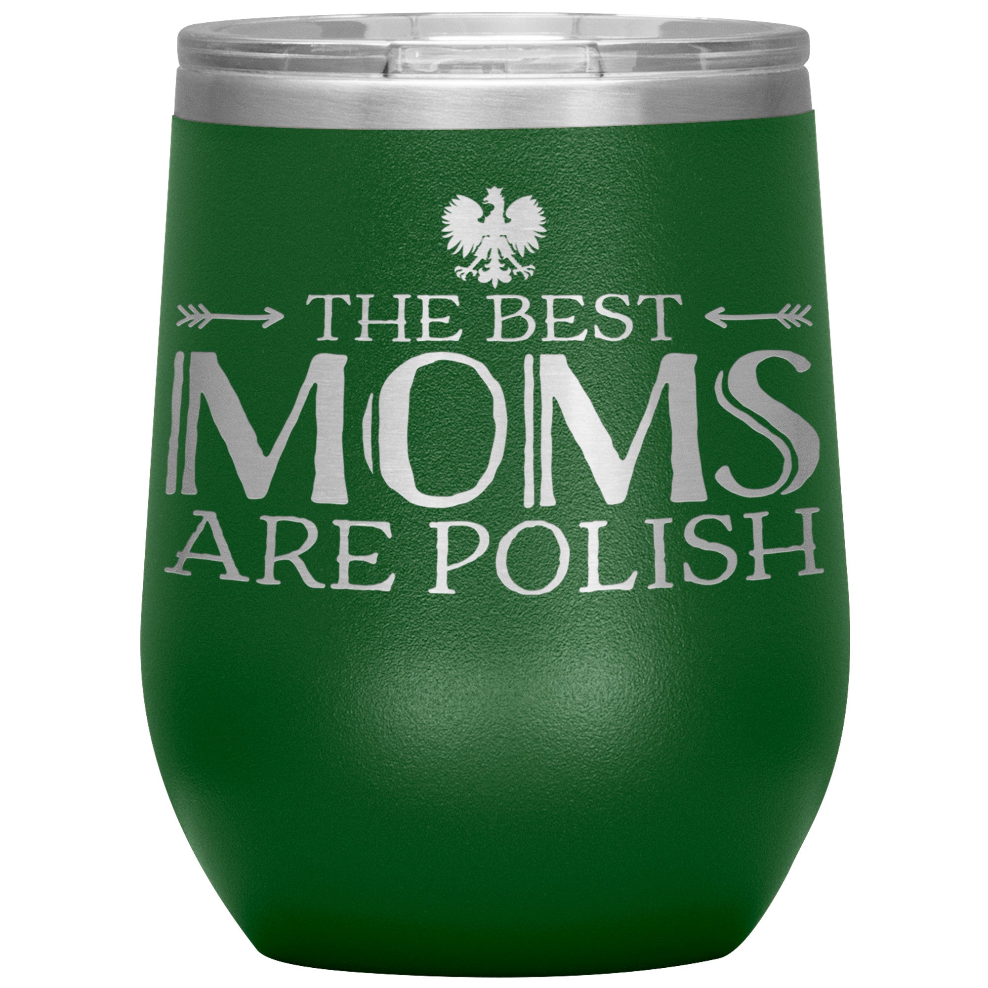 The Best Moms Are Polish Insulated Wine Tumbler Tumblers teelaunch Green  