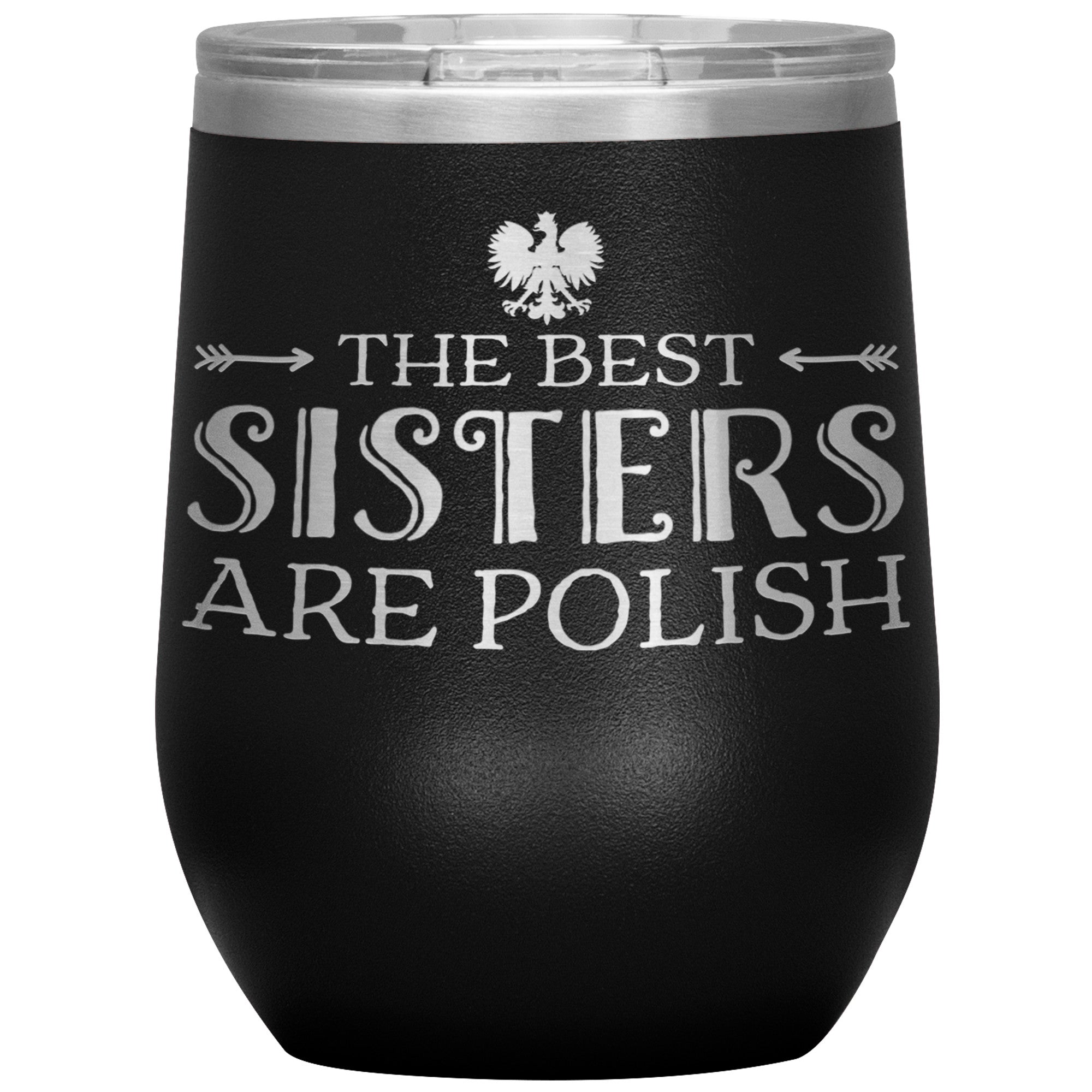 The Best Sisters Are Polish Insulated Wine Tumbler Tumblers teelaunch Black  