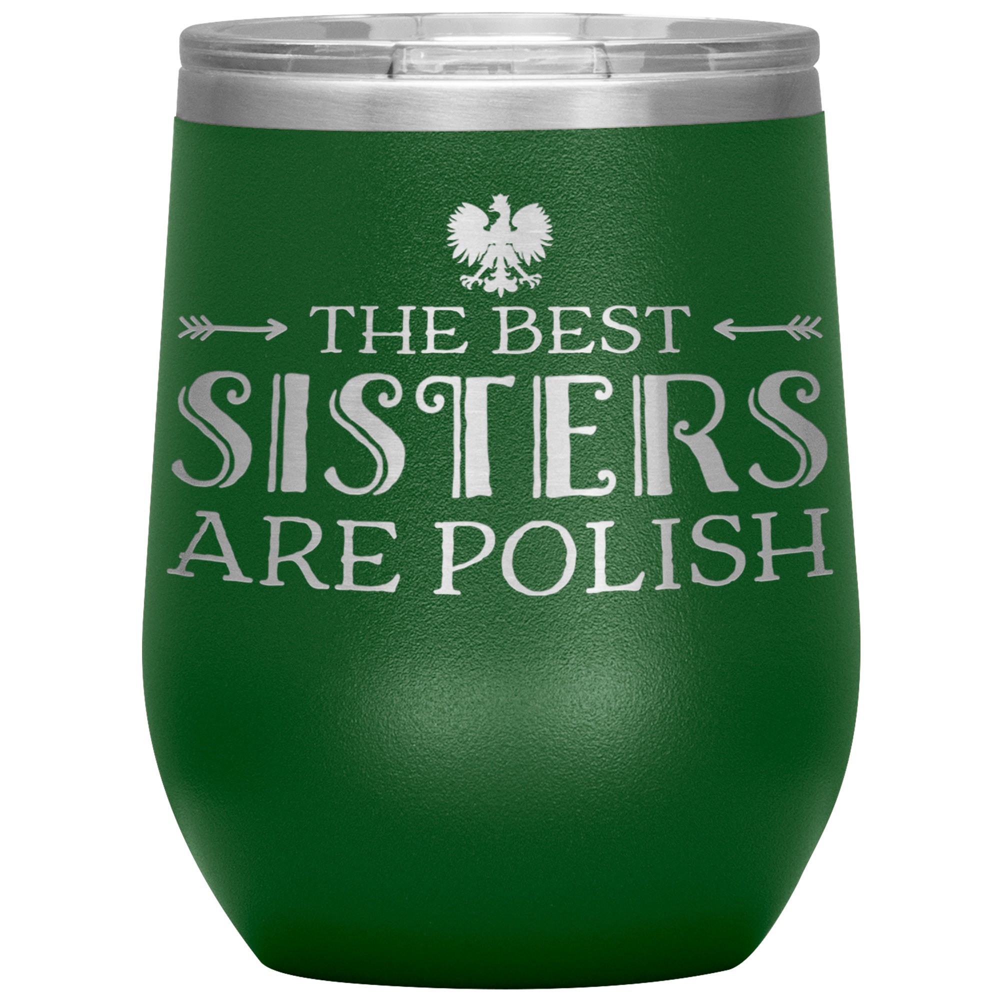The Best Sisters Are Polish Insulated Wine Tumbler Tumblers teelaunch Green  