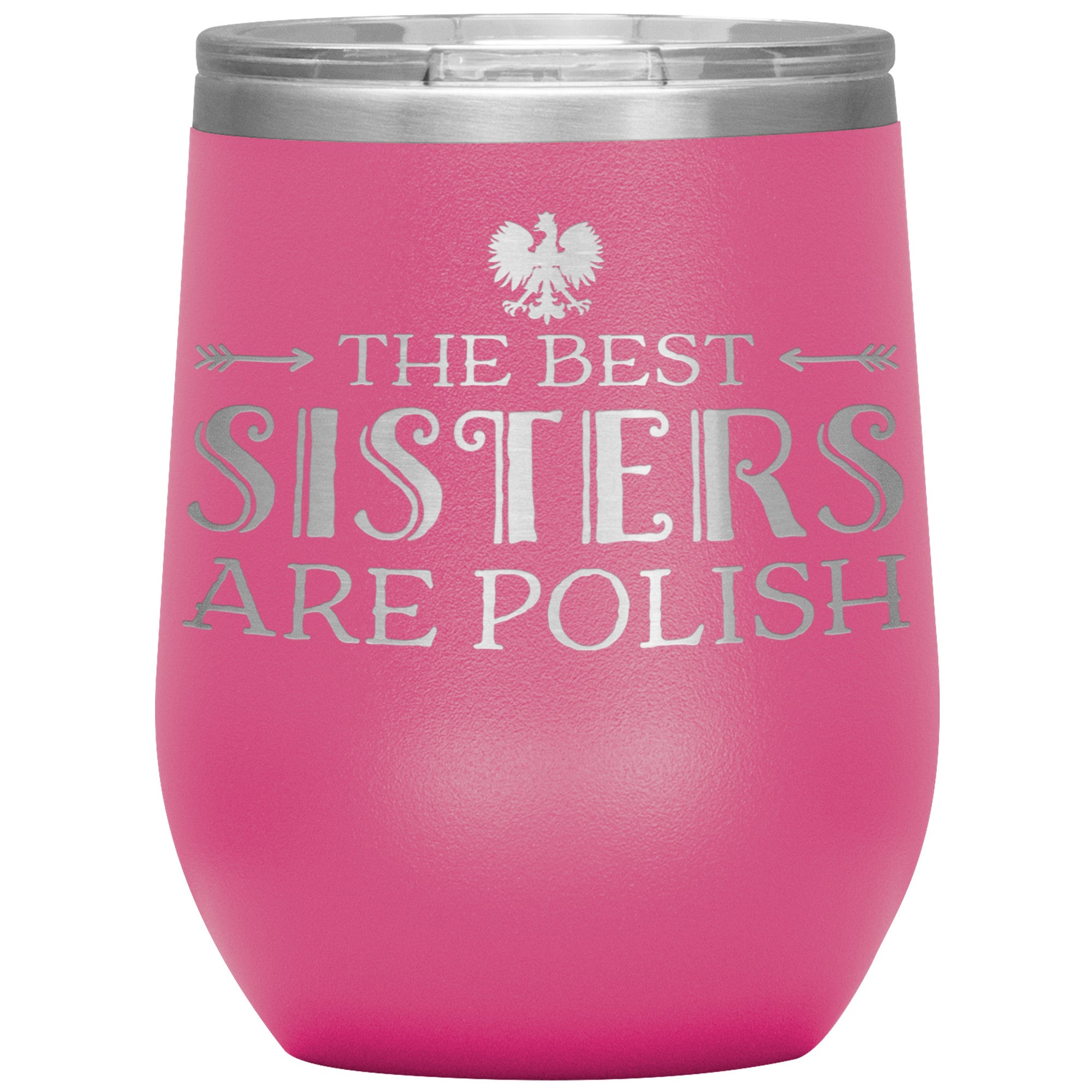 The Best Sisters Are Polish Insulated Wine Tumbler Tumblers teelaunch Pink  