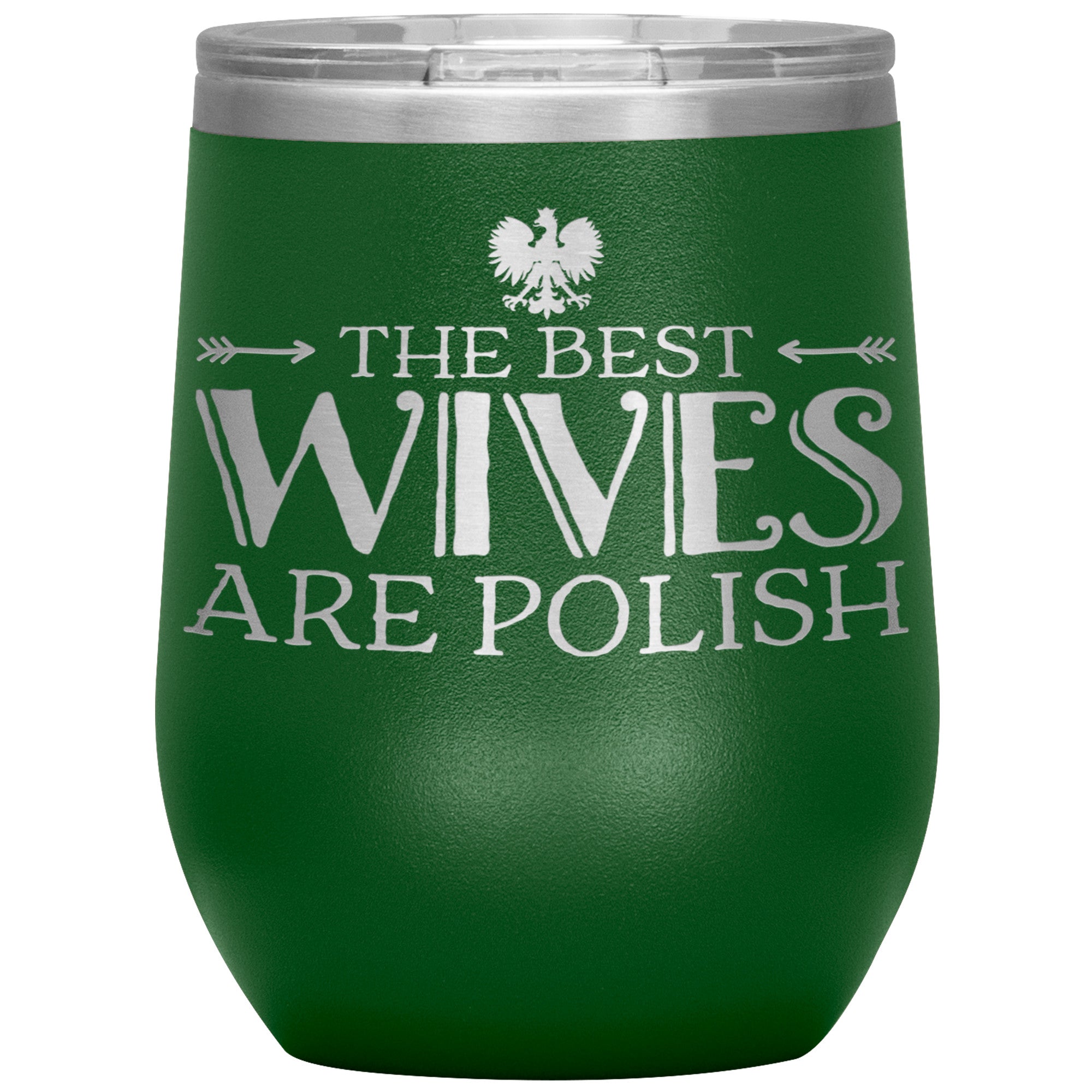 The Best Wives Are Polish Insulated Wine Tumbler Tumblers teelaunch Green  