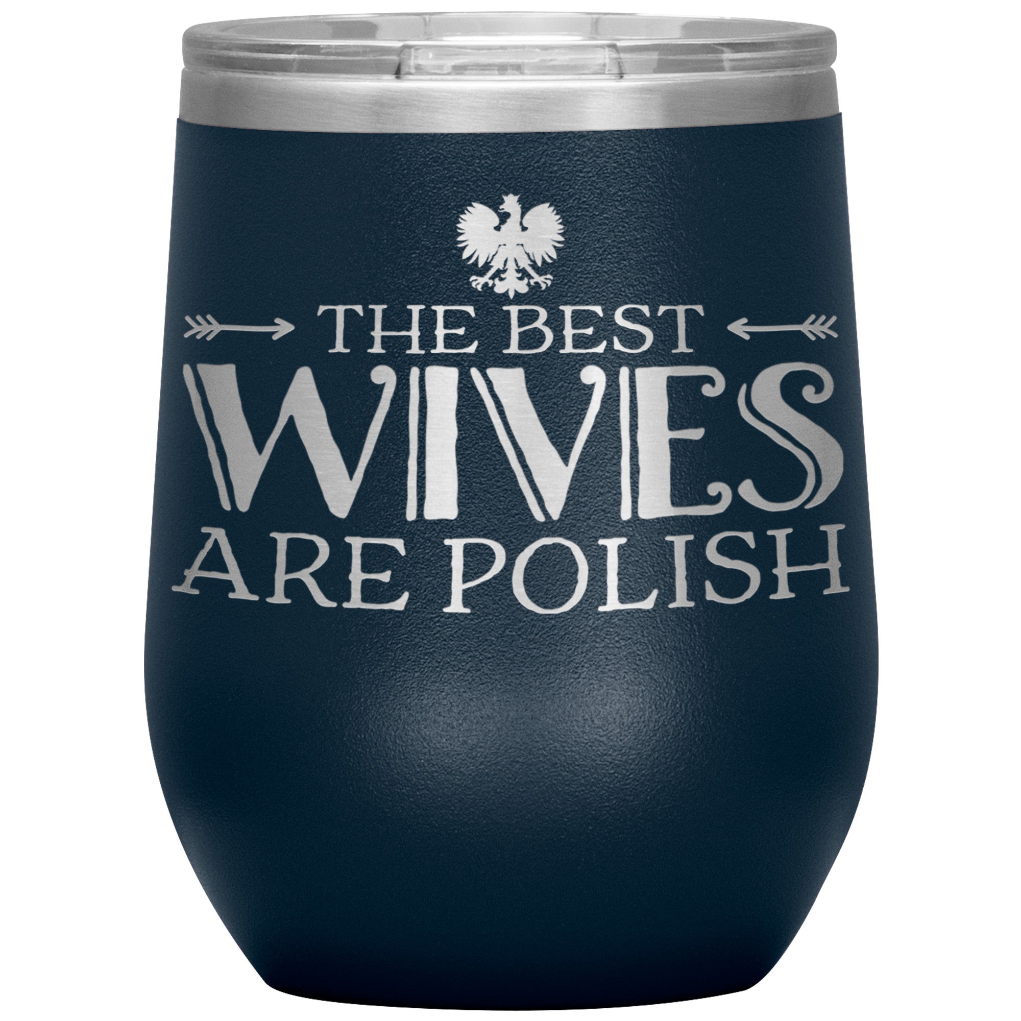 The Best Wives Are Polish Insulated Wine Tumbler Tumblers teelaunch Navy  