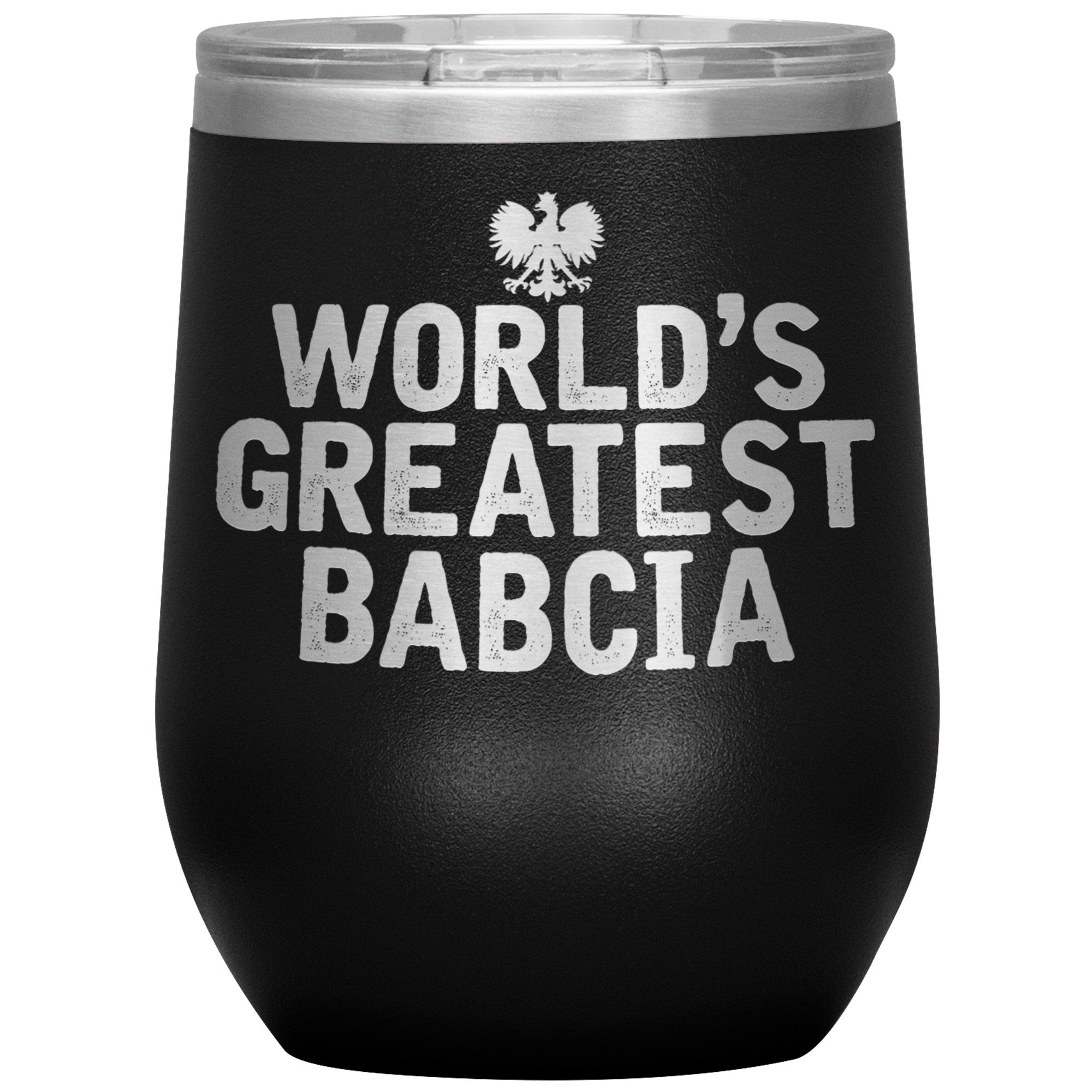 World's Greatest Babcia Insulated Wine Tumbler Tumblers teelaunch Black  