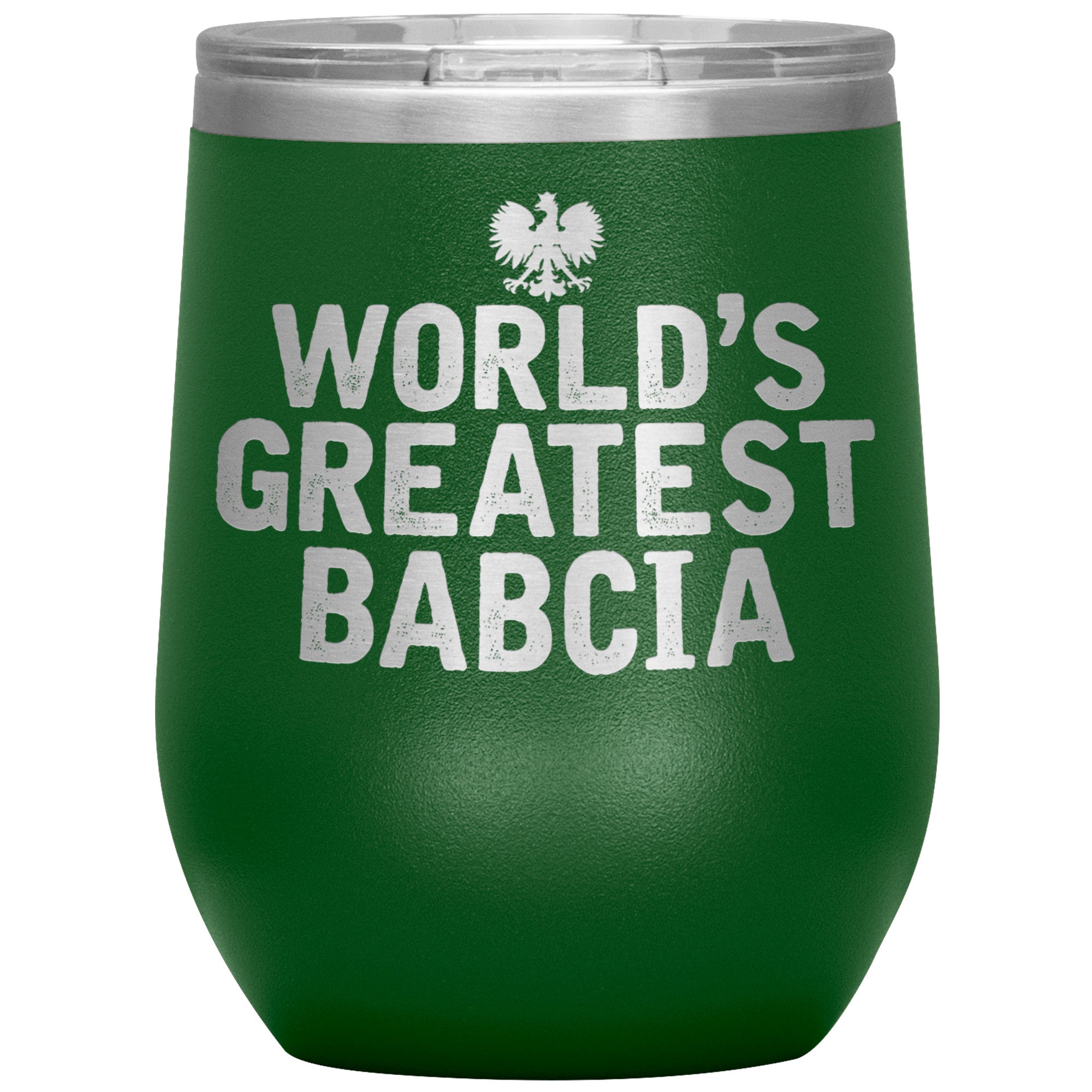 World's Greatest Babcia Insulated Wine Tumbler Tumblers teelaunch Green  