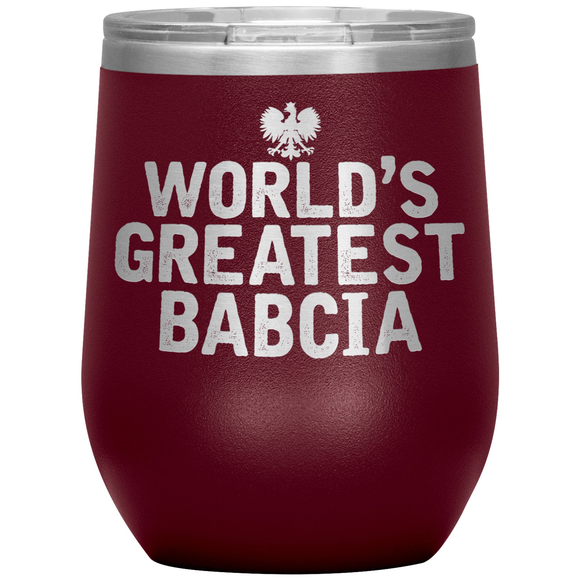 World's Greatest Babcia Insulated Wine Tumbler Tumblers teelaunch Maroon  