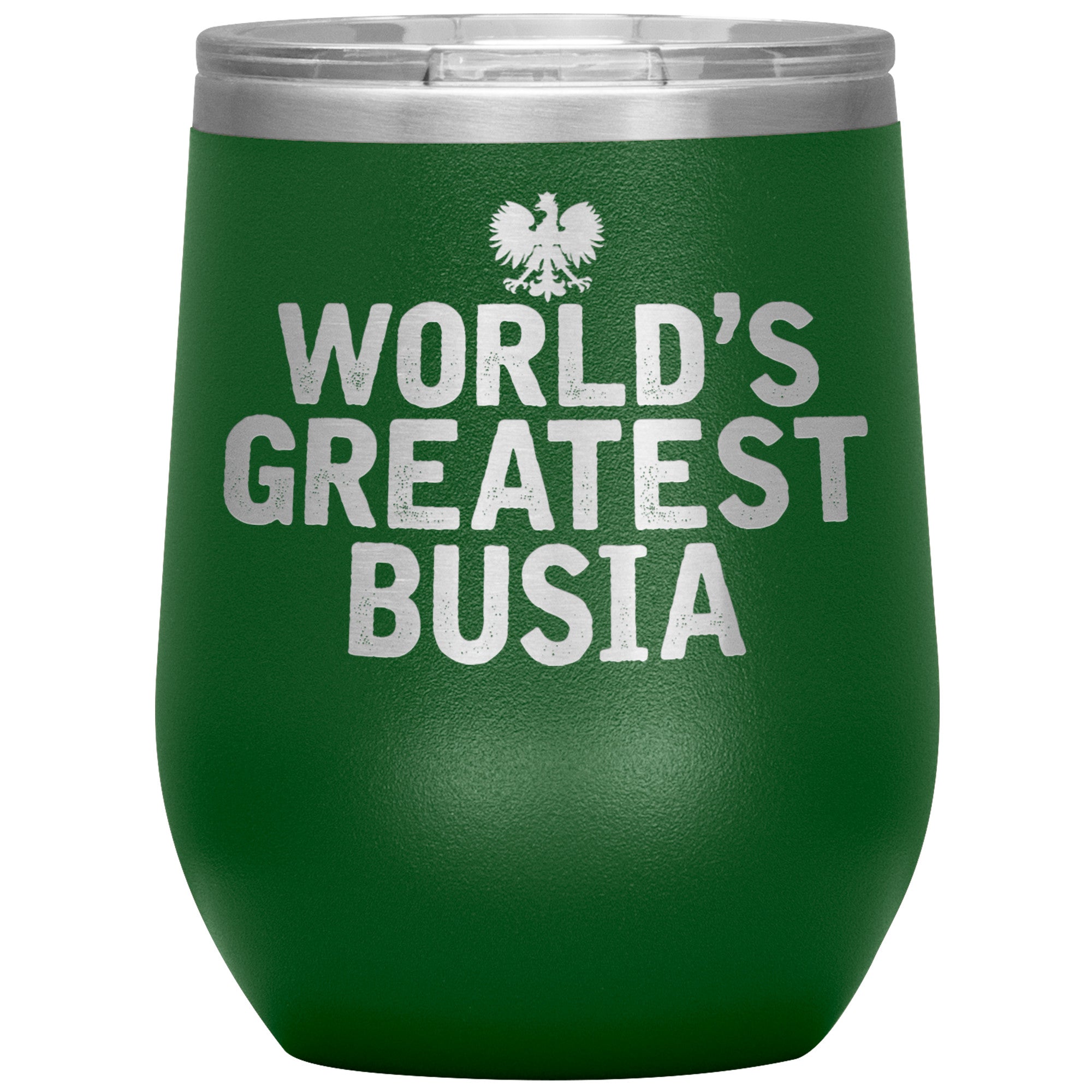 World's Greatest Busia Insulated Wine Tumbler Tumblers teelaunch Green  