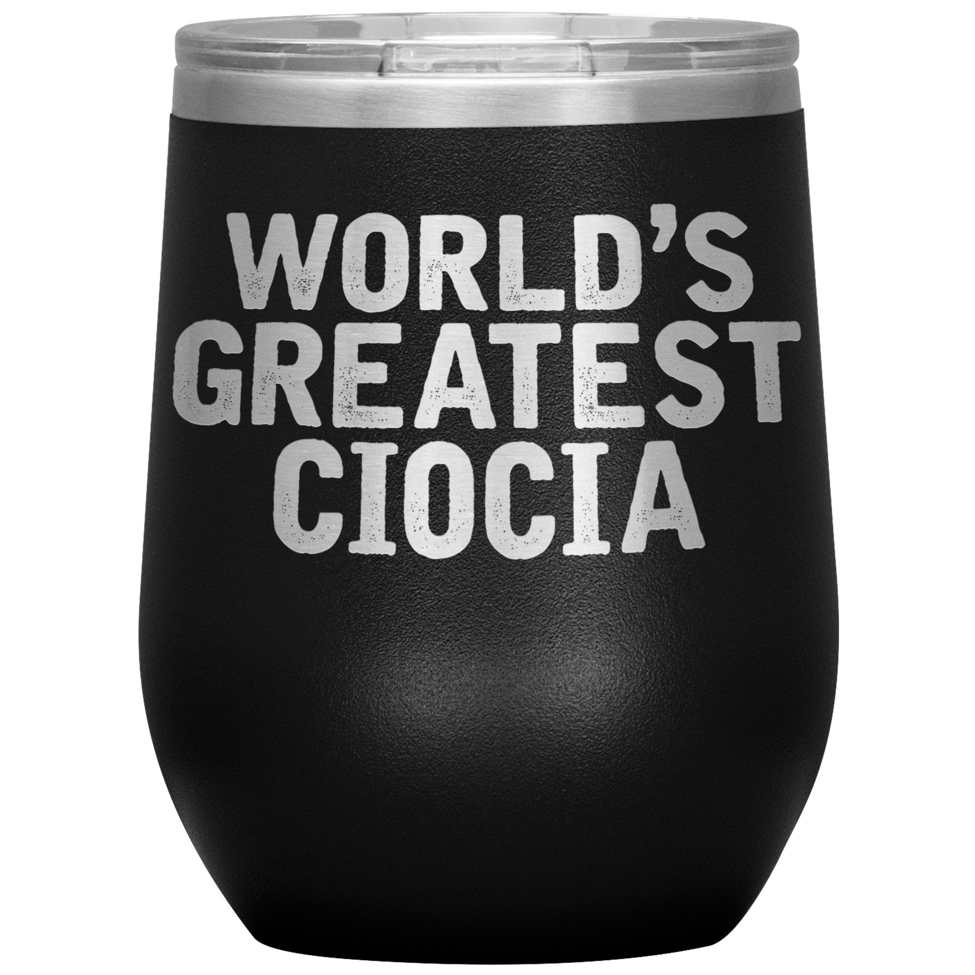 World's Greatest Ciocia Insulated Wine Tumbler Tumblers teelaunch Black  