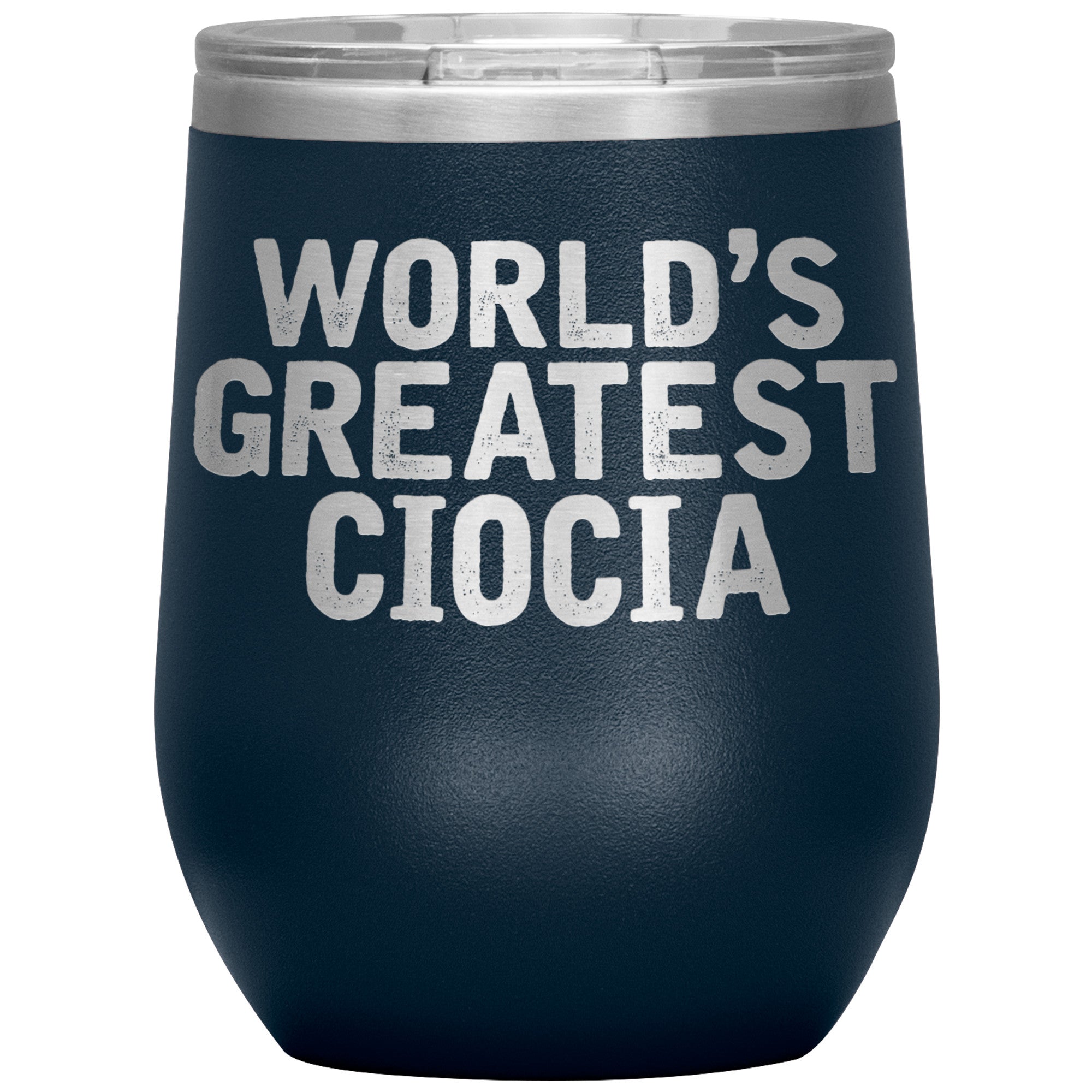 World's Greatest Ciocia Insulated Wine Tumbler Tumblers teelaunch Navy  