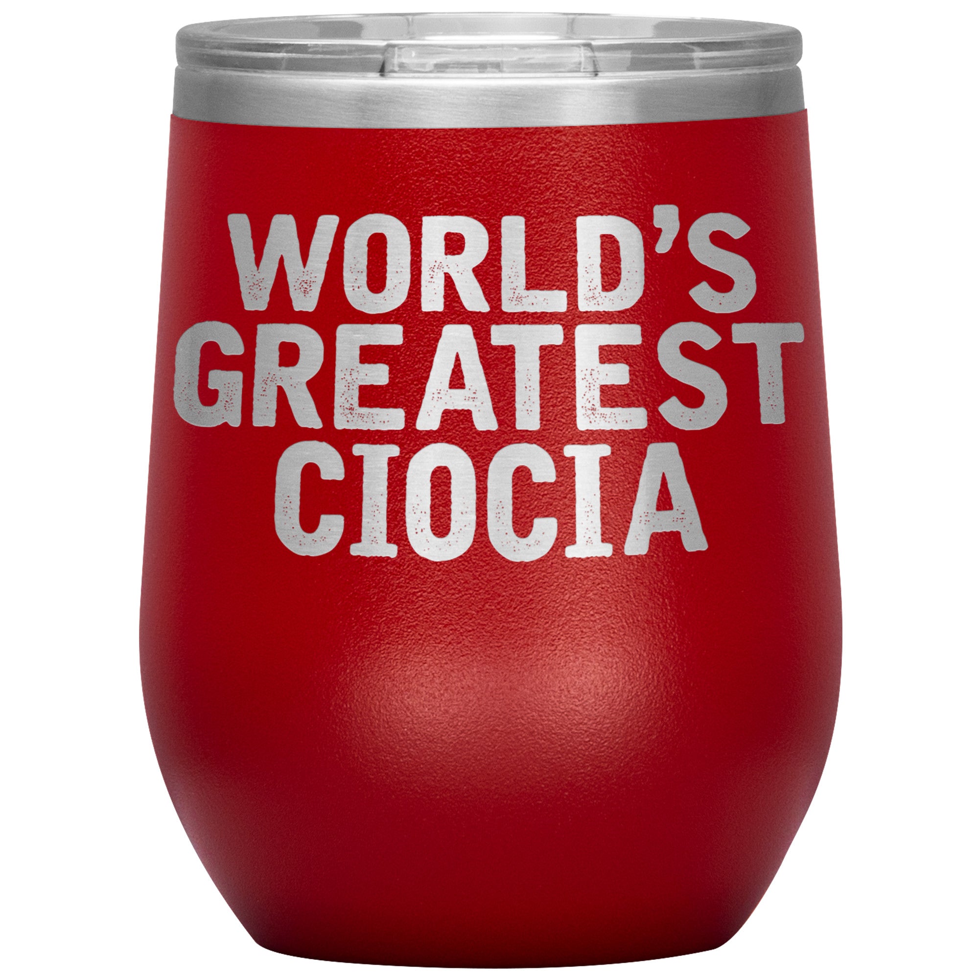 World's Greatest Ciocia Insulated Wine Tumbler Tumblers teelaunch Red  