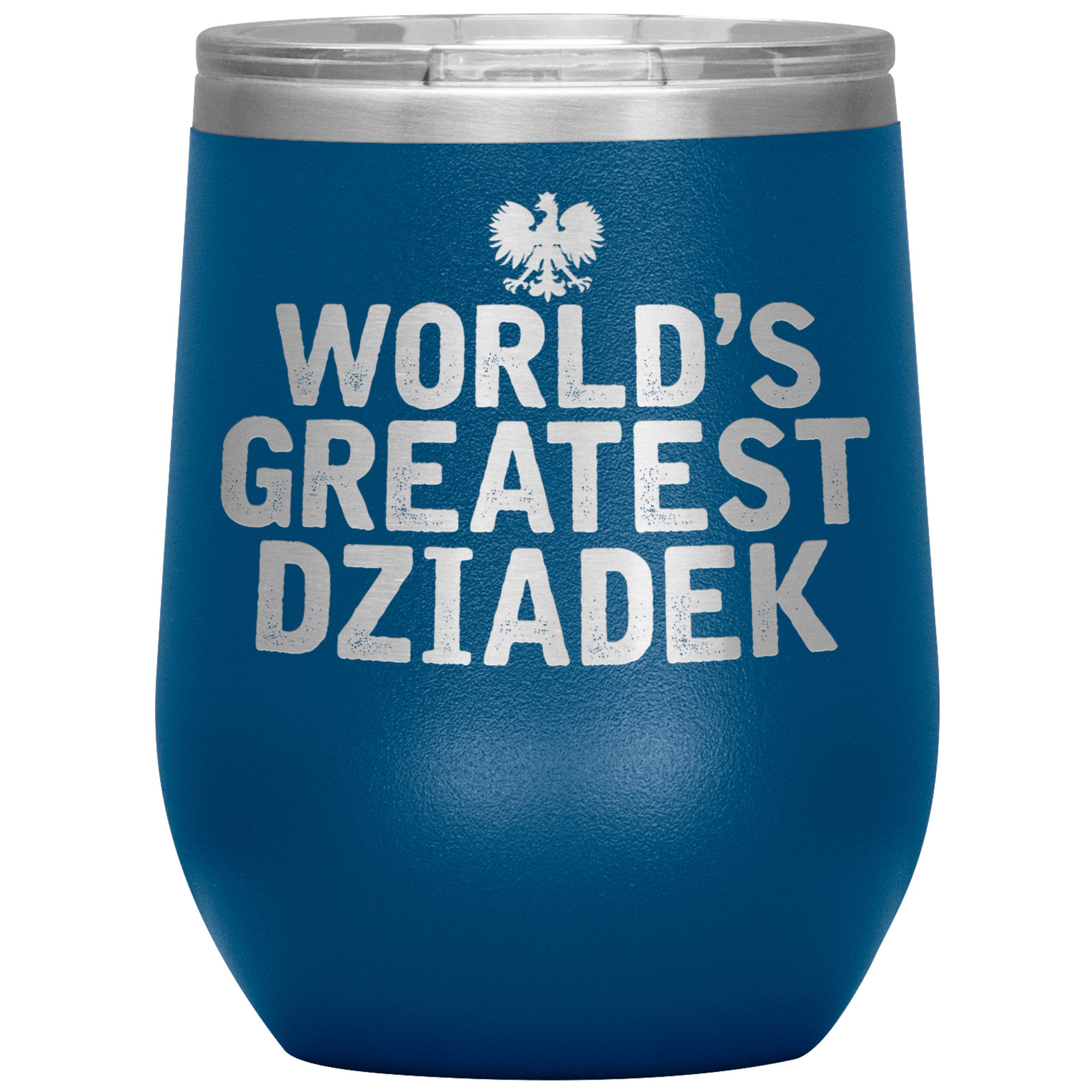 World's Greatest Dziadek Insulated Wine Tumbler Tumblers teelaunch Blue  