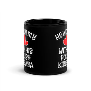 He Won My Heart With His Polish Kielbasa Black Glossy Mug -  - Polish Shirt Store