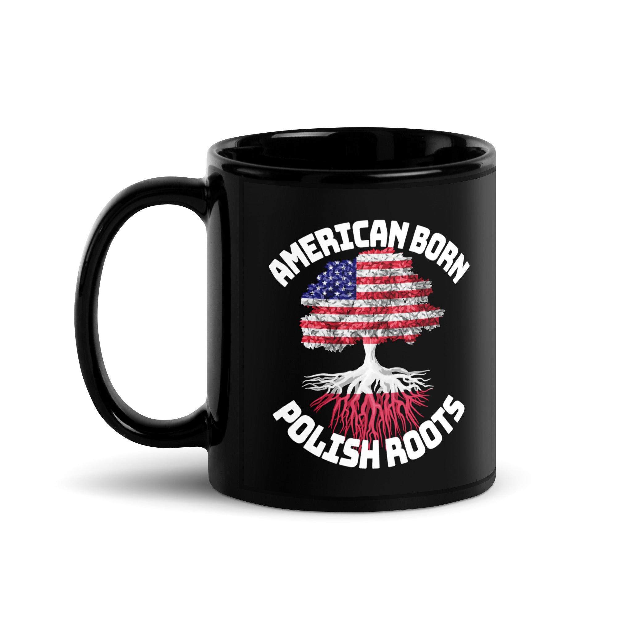 American Born Polish Roots Black Glossy Mug  Polish Shirt Store 11 oz  