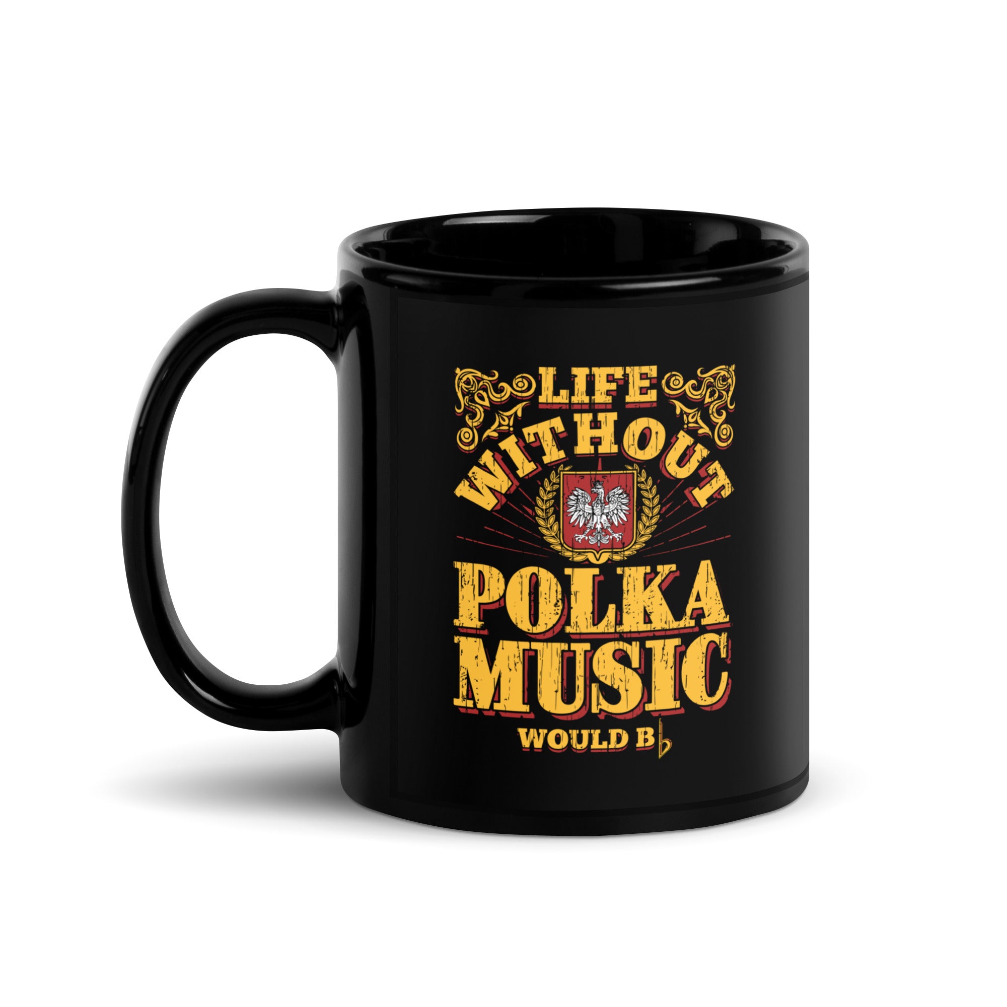 Life WIthout Polka Music Black Glossy Mug  Polish Shirt Store 11 oz  