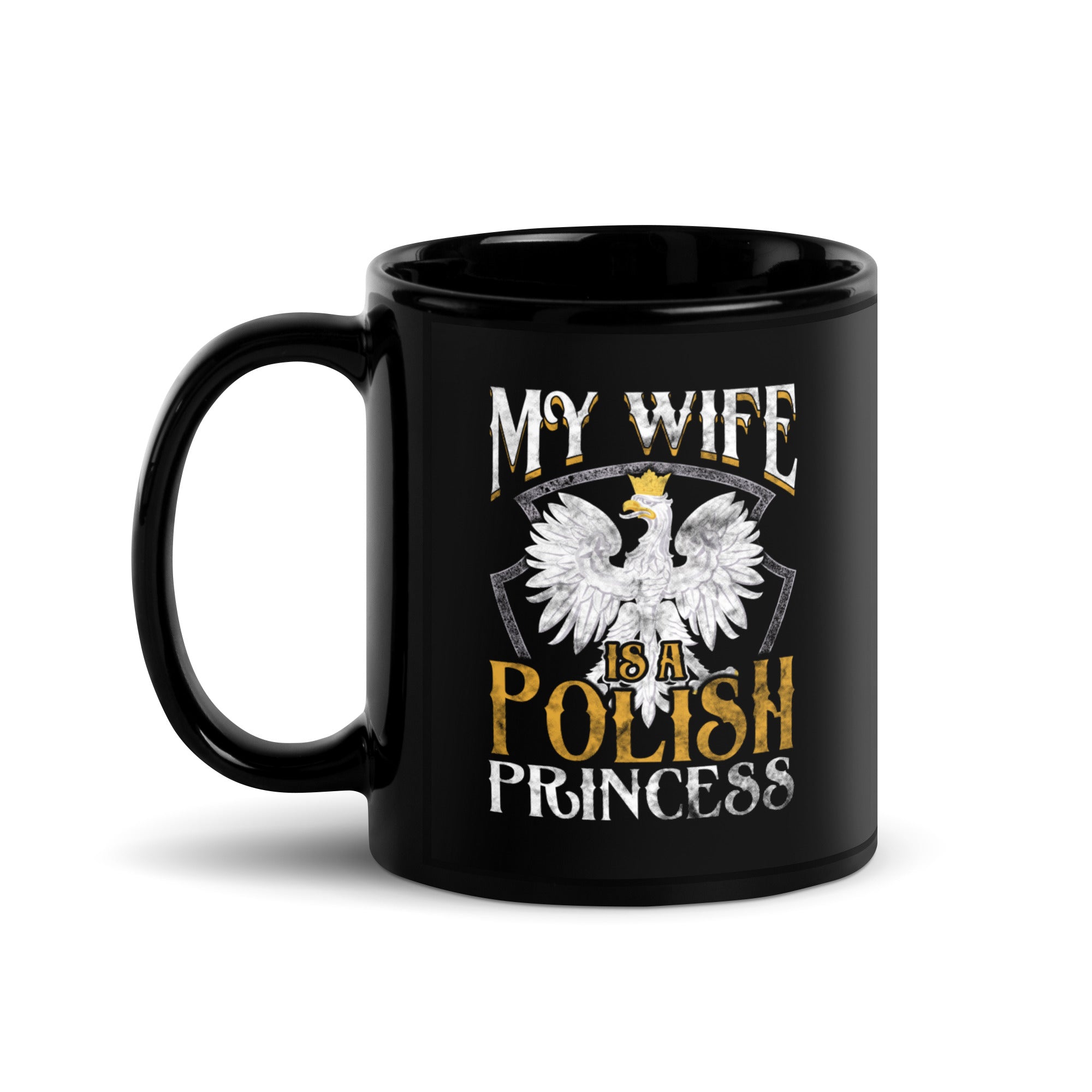 My Wife Is A Polish Princess Black Glossy Mug  Polish Shirt Store 11 oz  