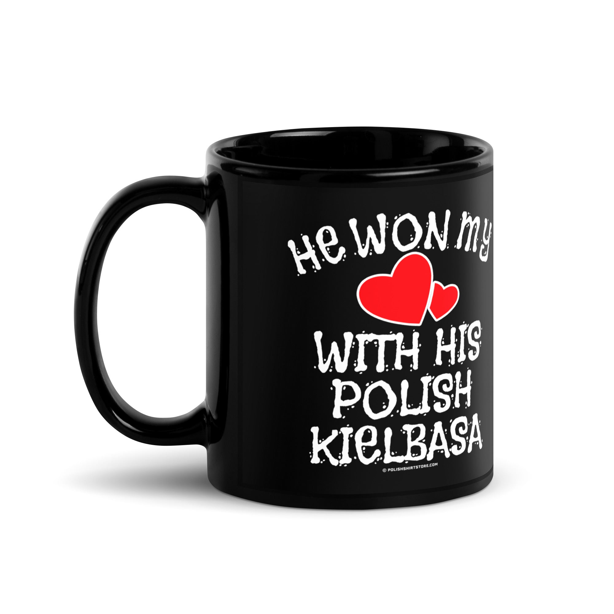 He Won My Heart With His Polish Kielbasa Black Glossy Mug  Polish Shirt Store 11 oz  