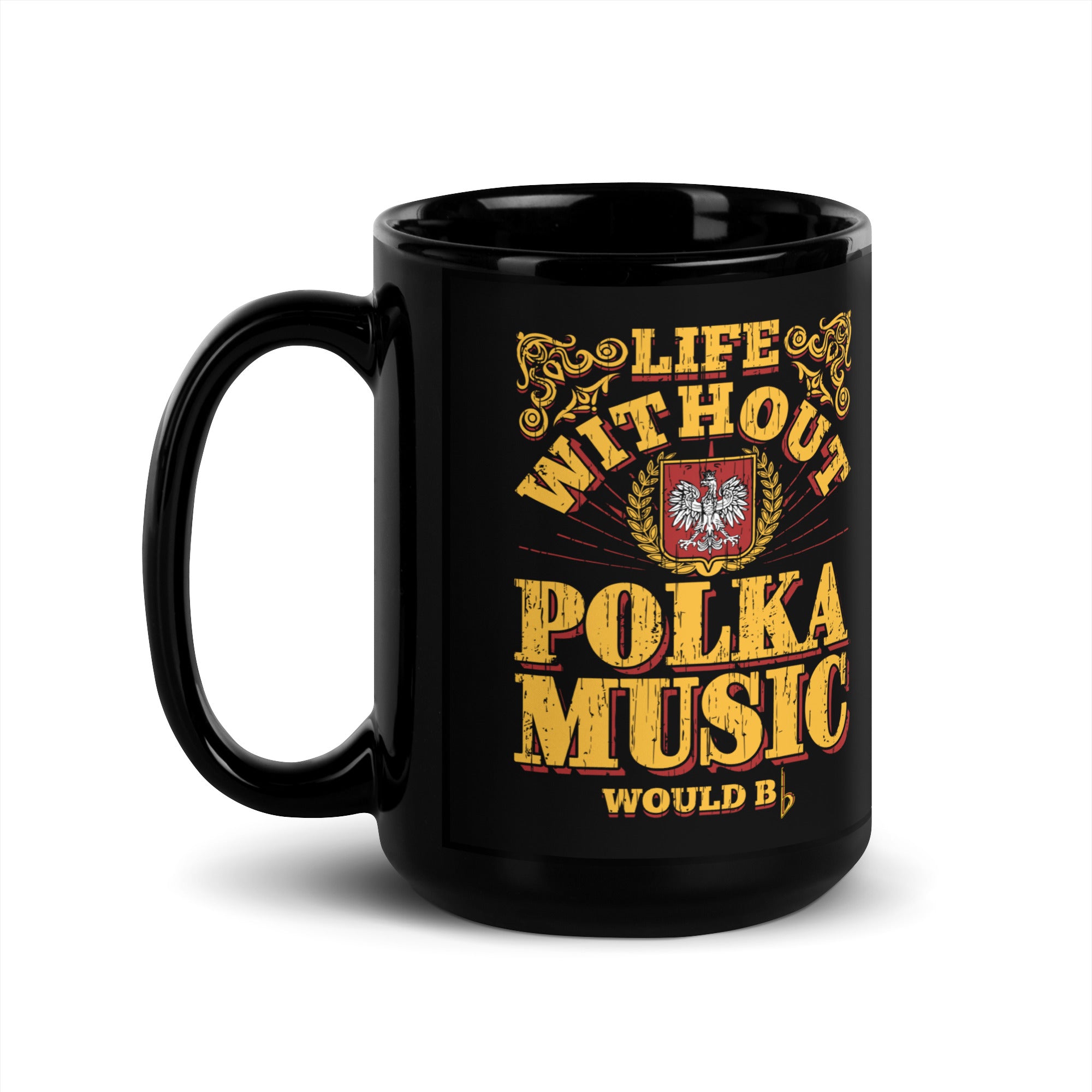 Life WIthout Polka Music Black Glossy Mug  Polish Shirt Store 15 oz  