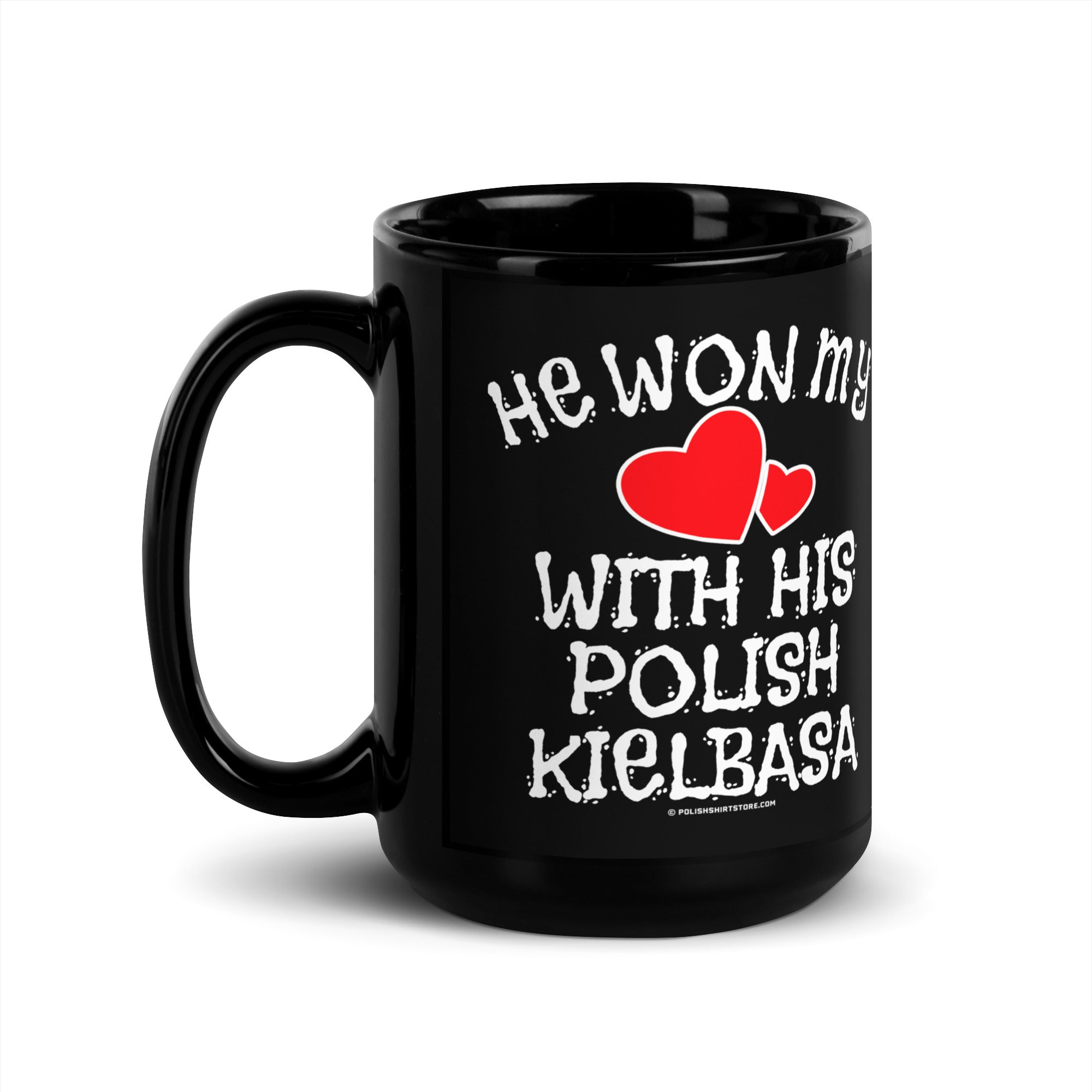 He Won My Heart With His Polish Kielbasa Black Glossy Mug  Polish Shirt Store 15 oz  