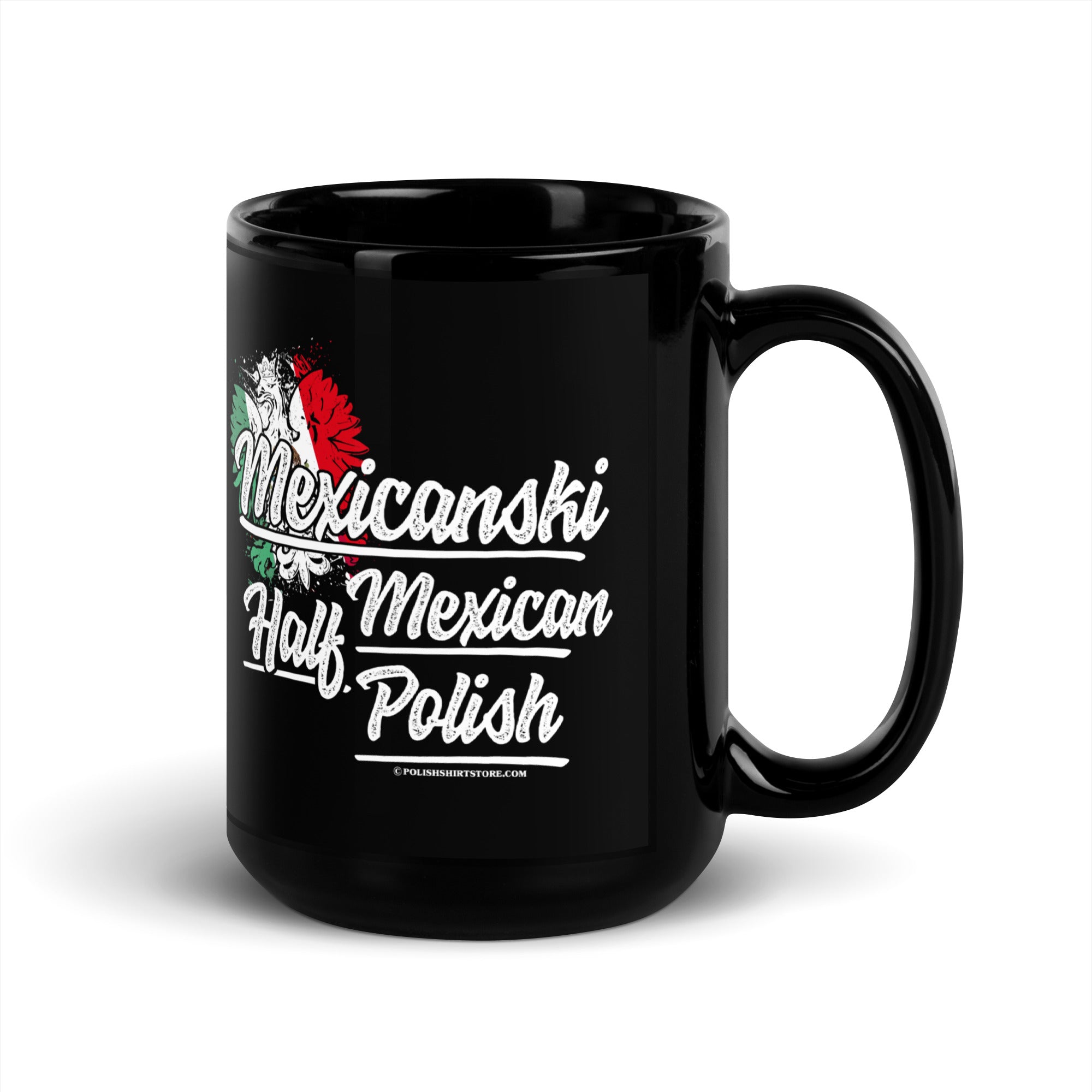 Half Mexican Half Polish Black Glossy Mug  Polish Shirt Store   