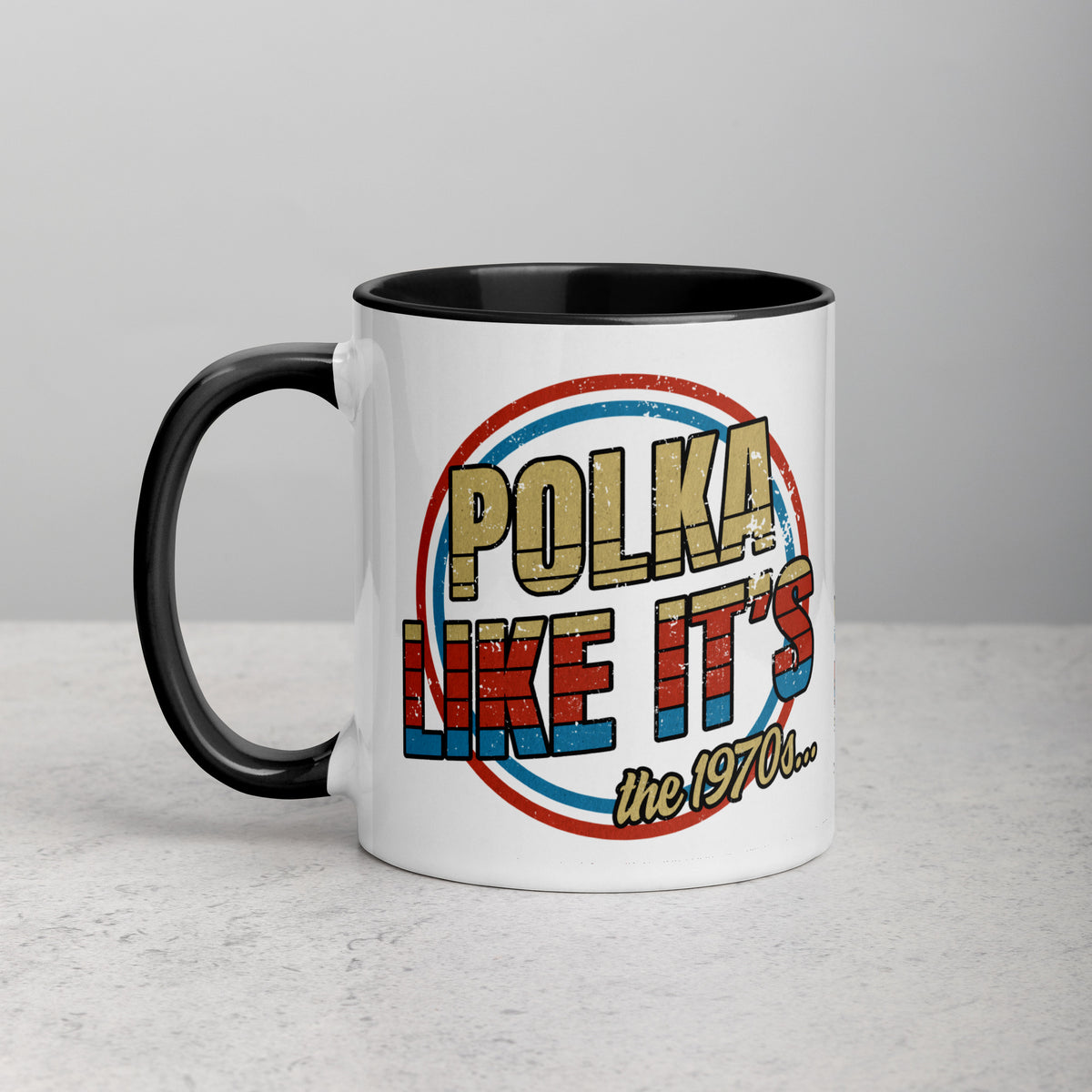 Polka Like It&#39;s The 1970&#39;s Coffee Mug with Color Inside  Polish Shirt Store Black 11 oz 