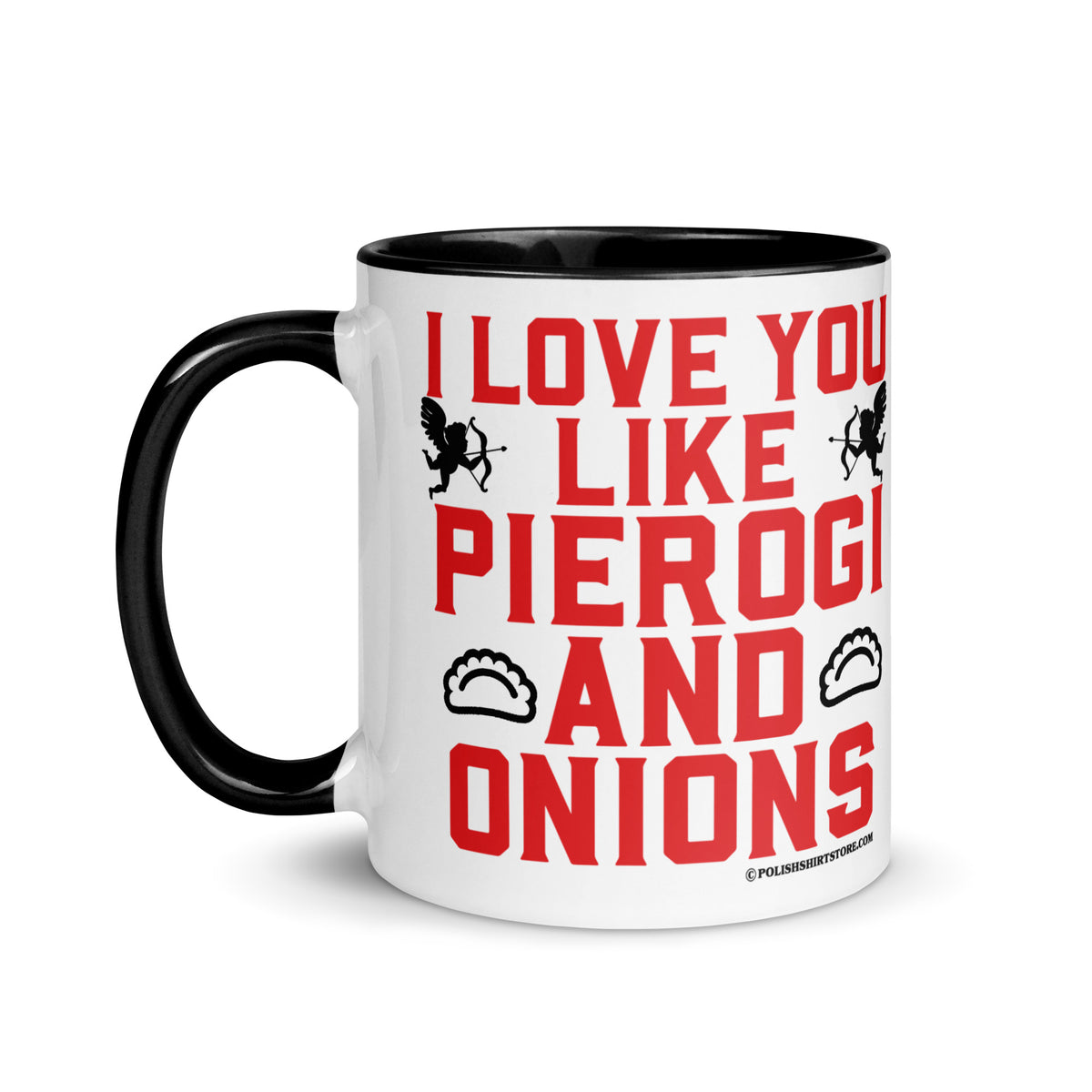 I Love You Like Pierogi And Onions Coffee Mug with Color Inside  Polish Shirt Store   